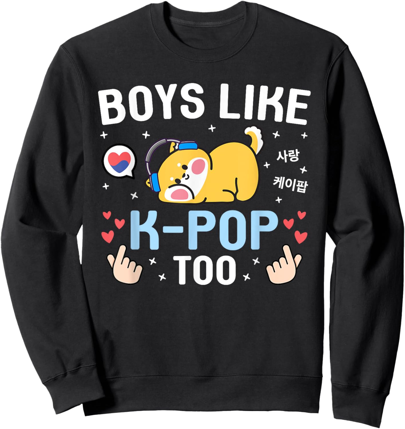 Boys Like K-Pop Too Cute Kawaii Shiba Inu Korean Music K-Pop Sweatshirt - Sweatshirt | Black