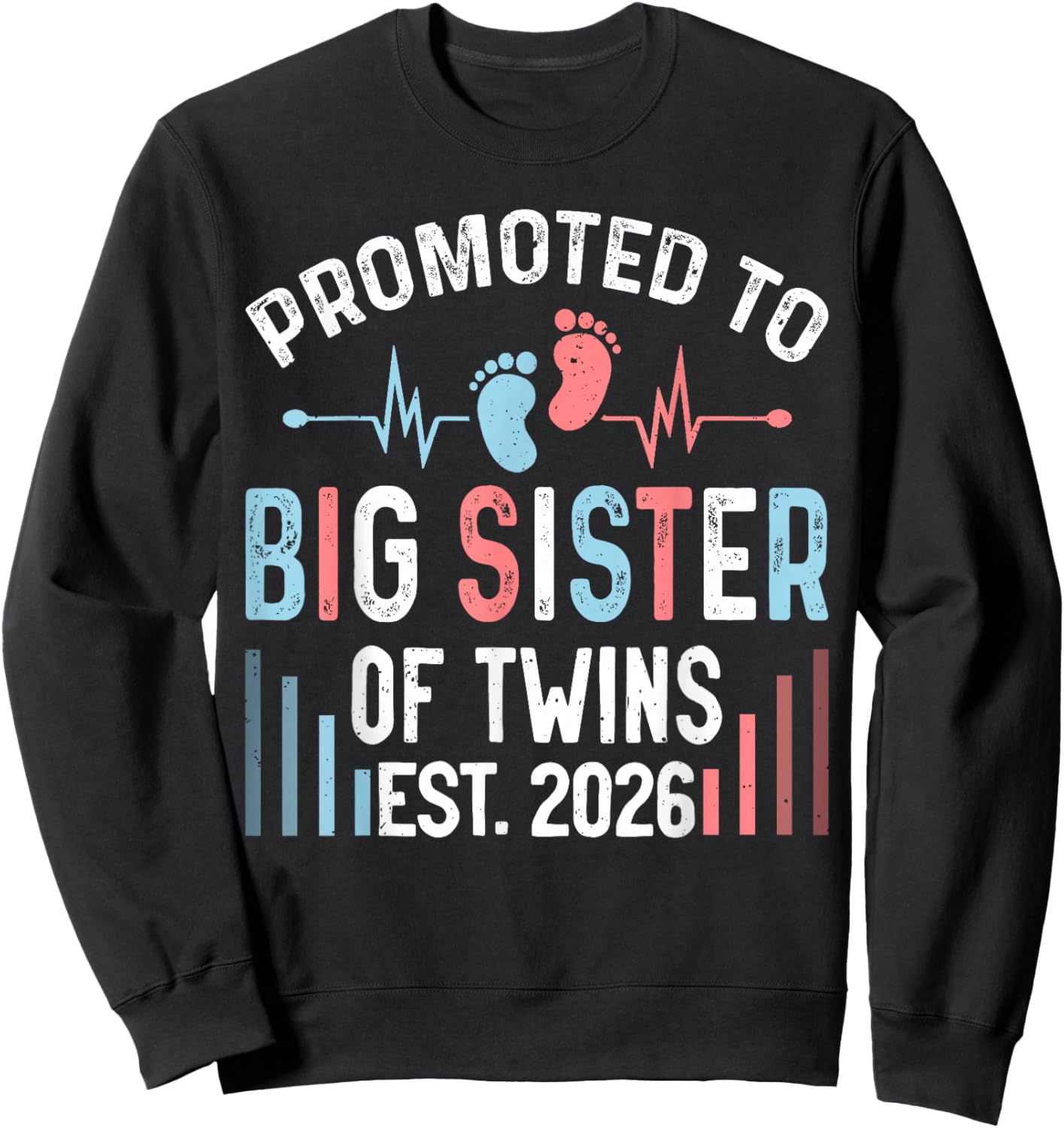 Promoted to Big Sister of Twins Est 2026 Twin Baby Shower Sweatshirt - Sweatshirt | Black
