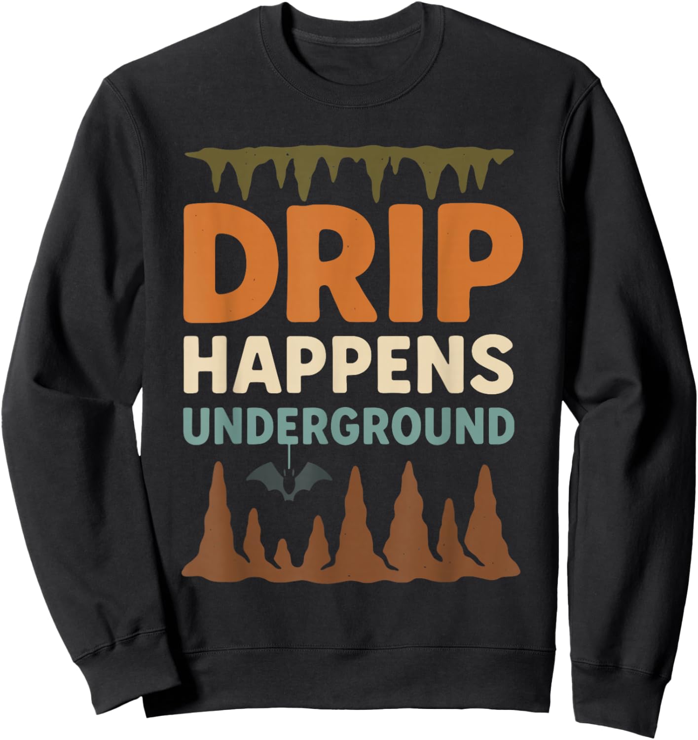 Cave Formation Art Stalactite Stalagmite Earth Gift Sweatshirt - Sweatshirt | Black