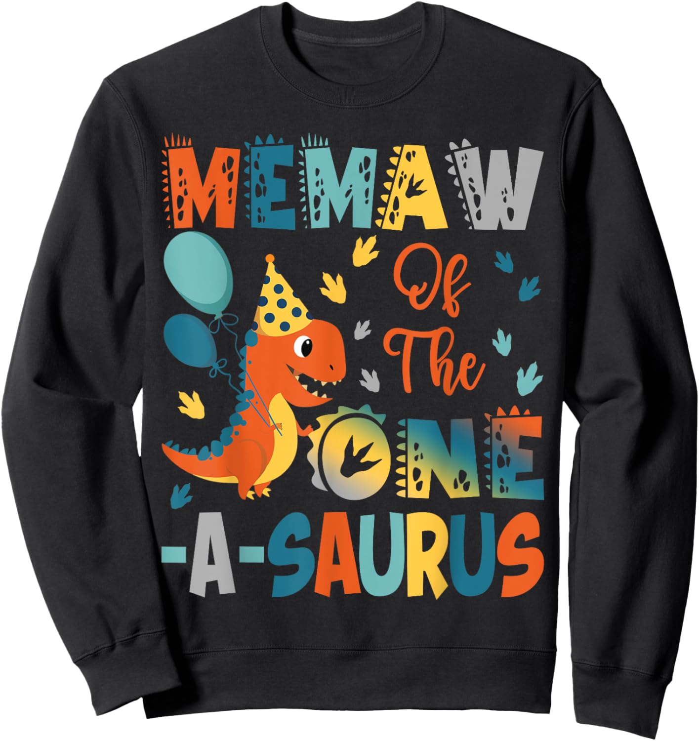 Memaw Of The One-A-Saurus 2Nd Birthday Dinosaur Party Sweatshirt - Sweatshirt | Black