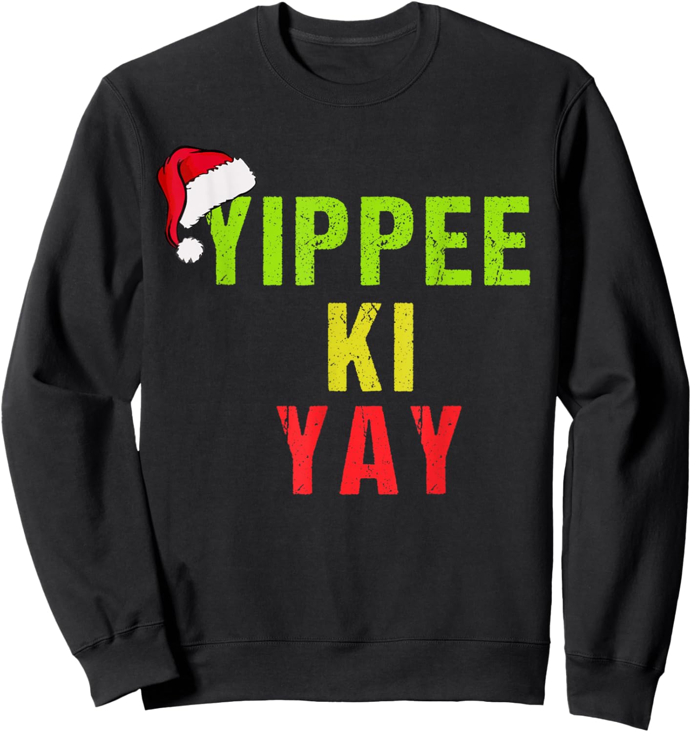 Funny Christmas Sweater Yippee-Ki-Yay Funny Christmas Xmas Sweatshirt - Sweatshirt | Black