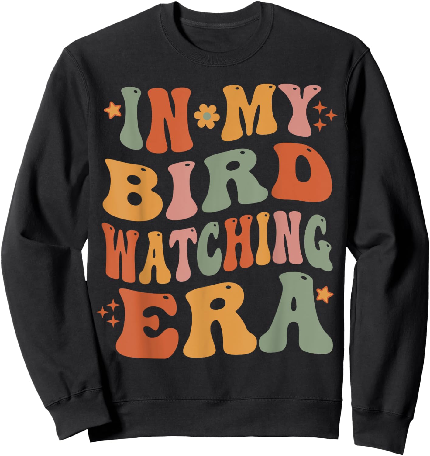 Cute In My Bird Watching Era Funny Birds Lovers Sweatshirt - Sweatshirt | Black