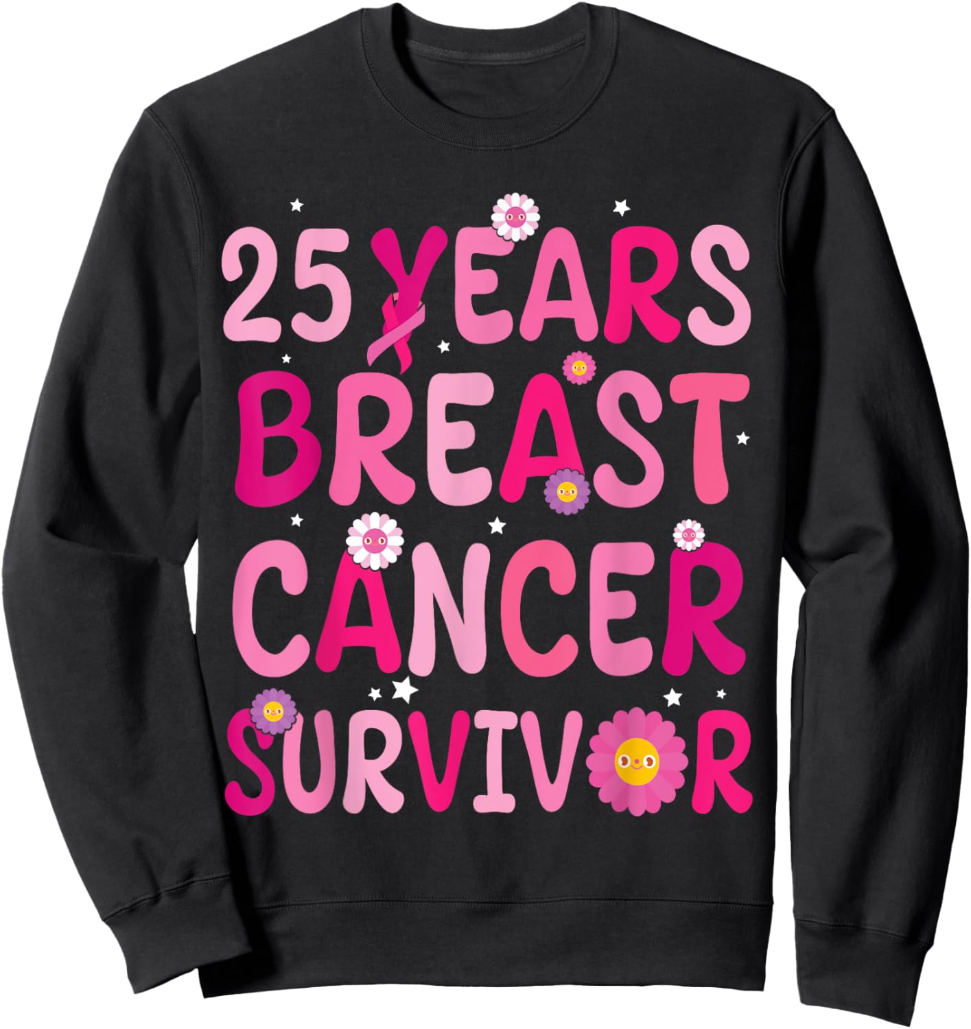 Pink Sunflower Warrior Fight 25 Years Breast Cancer Survivor Sweatshirt - Sweatshirt | Black