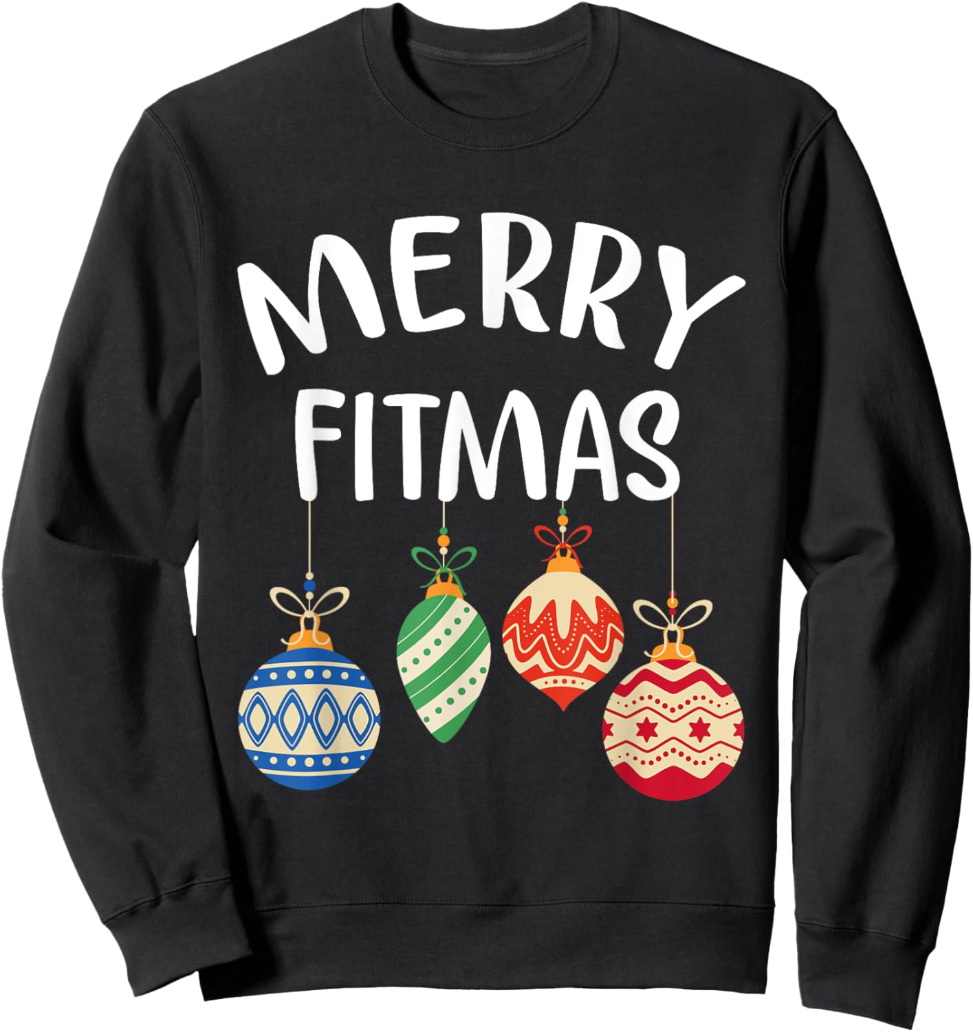 Merry Fitmas for Christmas Workout Xmas Gym Holiday Fitness Sweatshirt - Sweatshirt | Black