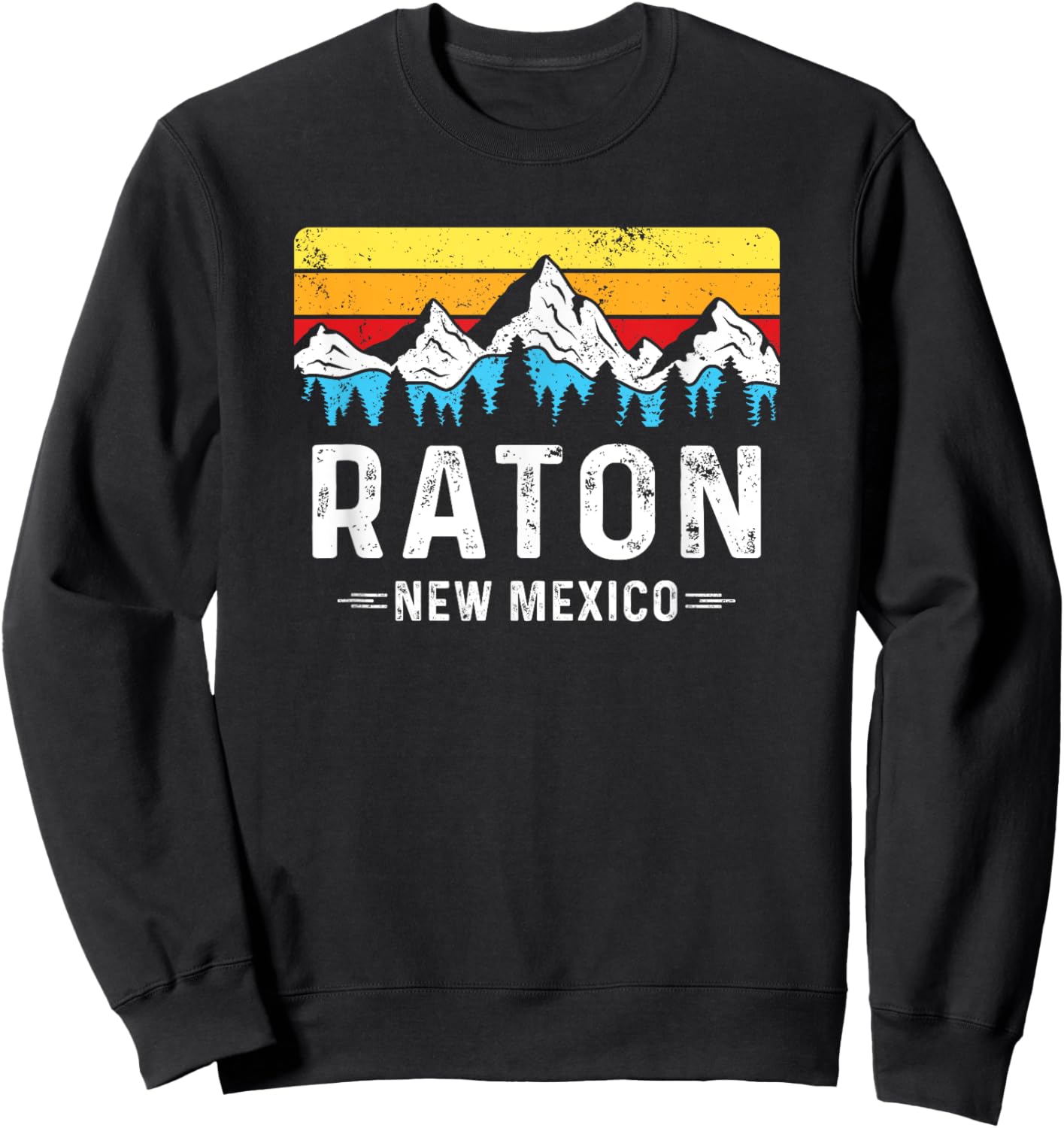 Raton New Mexico Mountains Raton NM Souvenir Sweatshirt - Sweatshirt | Black