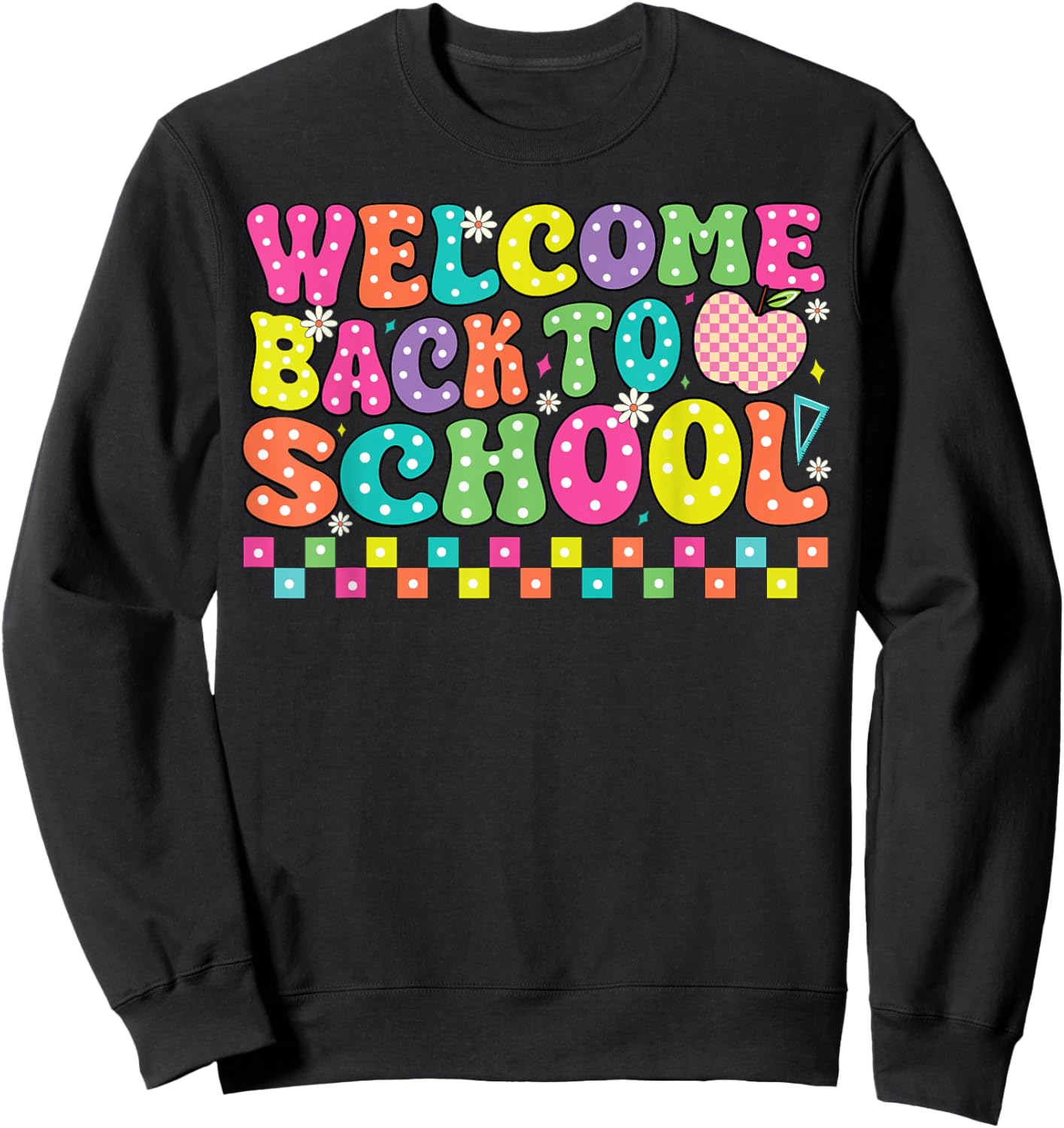 Welcome Back To School First Day of School Teachers Groovy Sweatshirt - Sweatshirt | Black