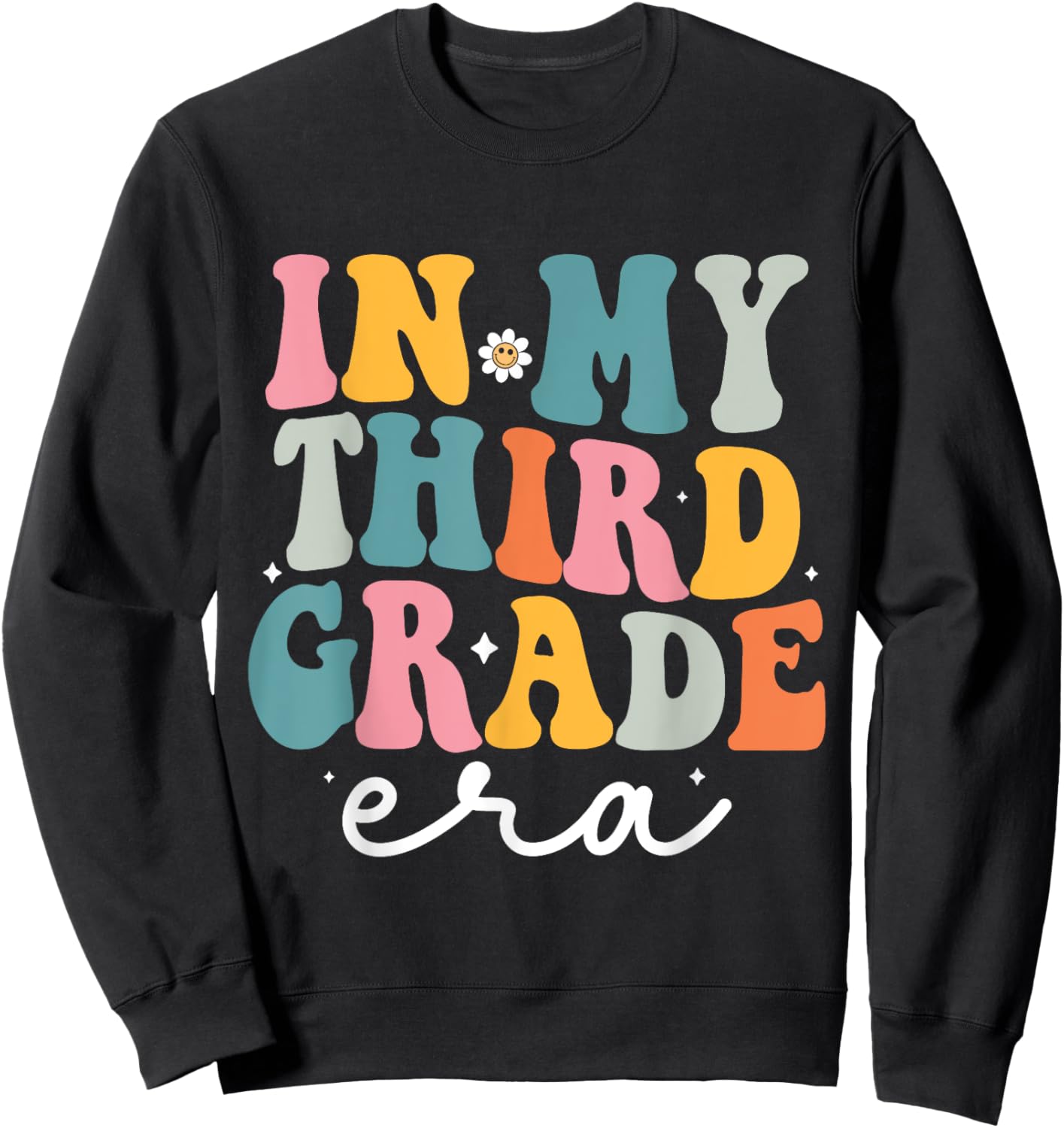 In My Third Grade Era Kid Back To School 3rd Grade Teacher Sweatshirt - Sweatshirt | Black