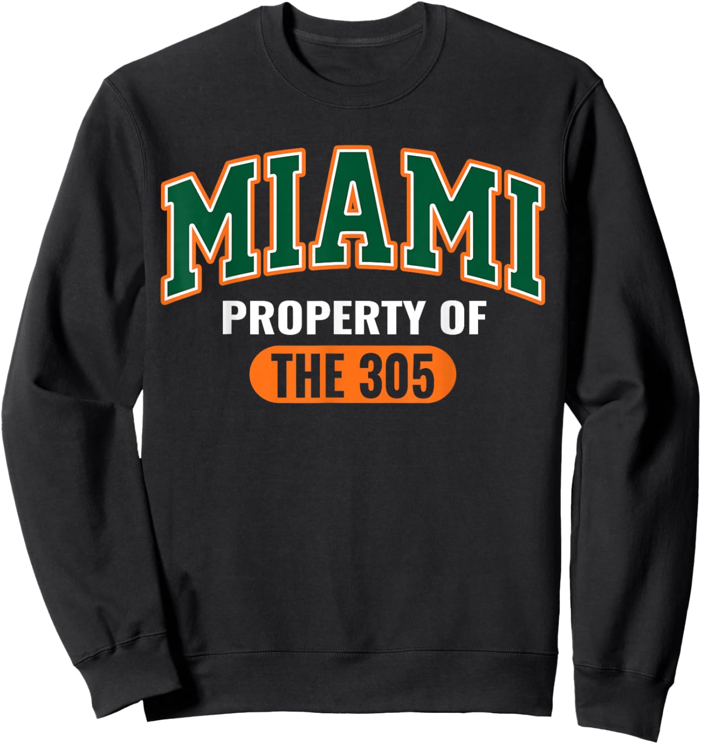 305 Miami Vibes Urban Style Miami Beach Graphic Design Sweatshirt - Sweatshirt | Black