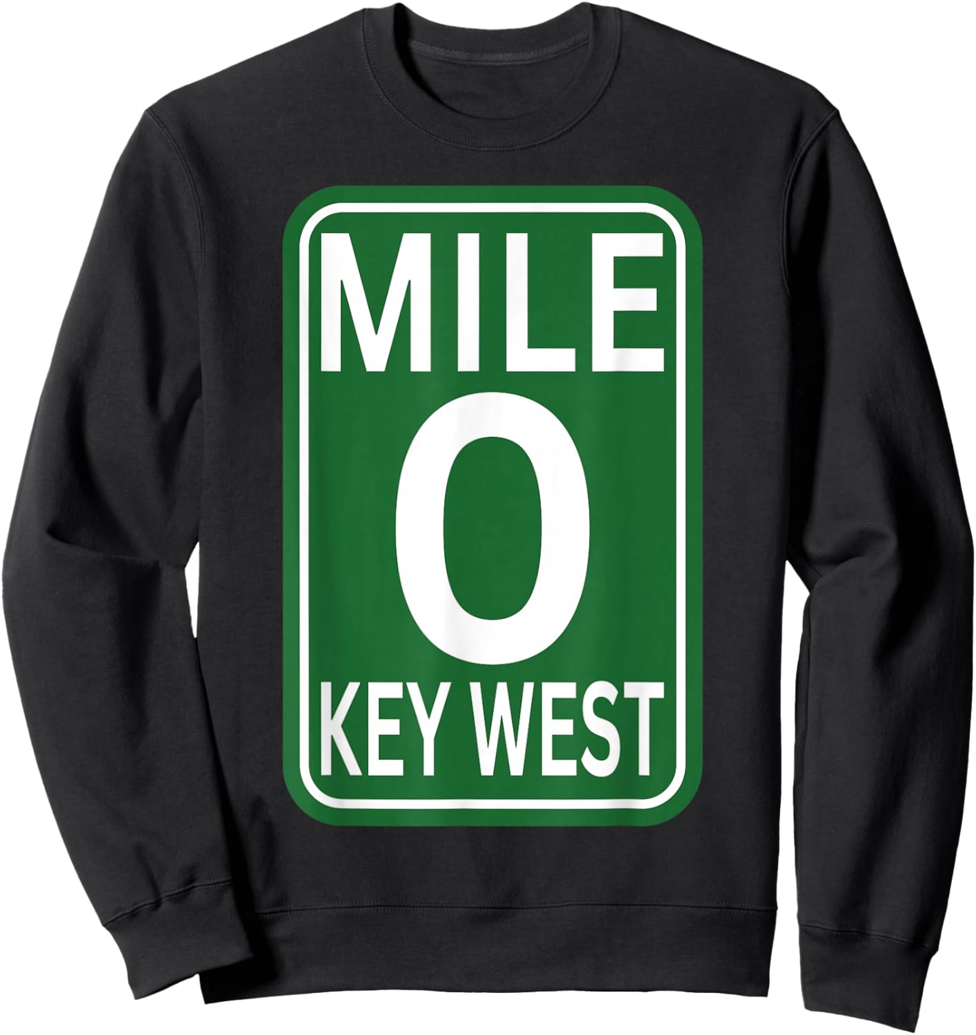 Mile marker Key West FL.mile zero route sing 2025 Sweatshirt - Sweatshirt | Black