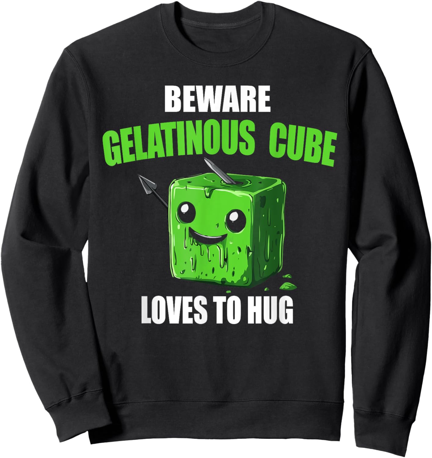 Beware Gelatinous Cube Loves To Hug Sweatshirt - Sweatshirt | Black