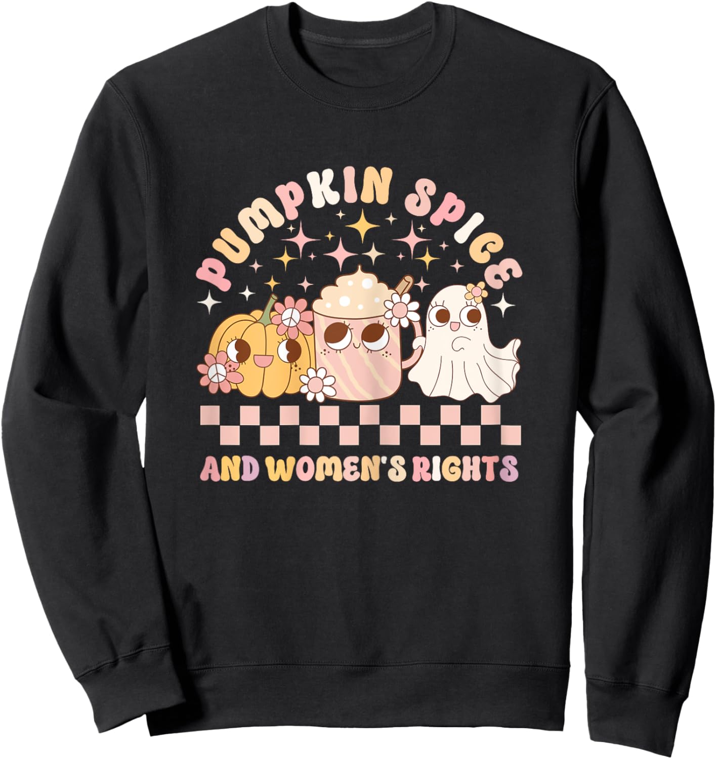 Pumpkin Spice and Women's Rights Cute Ghost Retro Women's Sweatshirt - Sweatshirt | Black