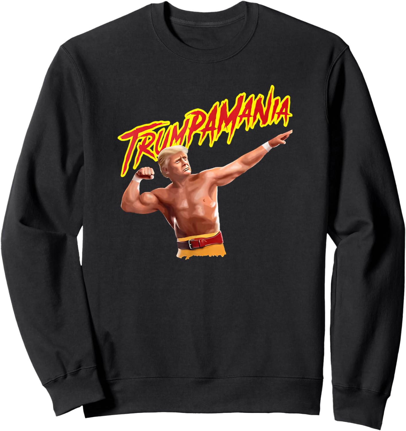 Funny Trumpmania Wrestling Meme 2024 Sweatshirt - Sweatshirt | Black