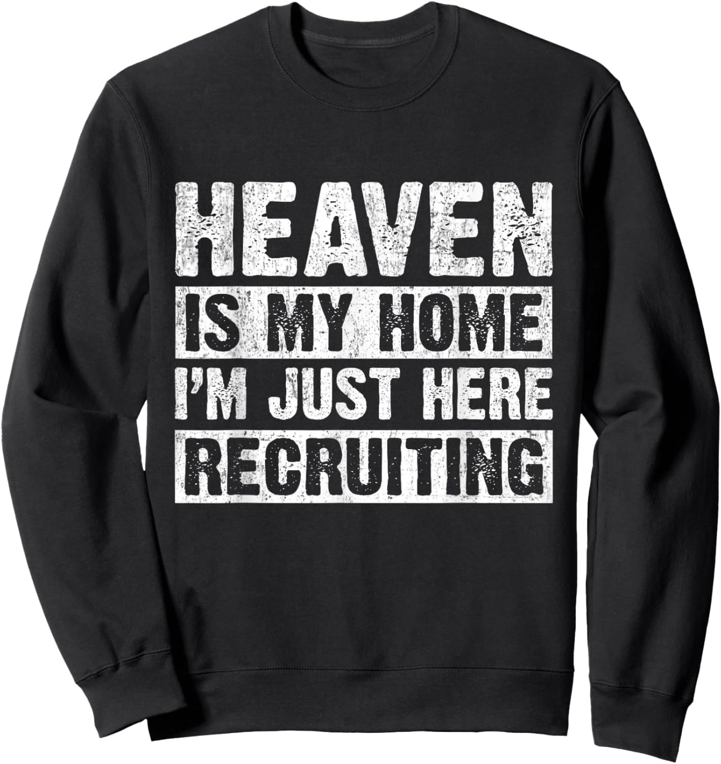 Heaven Is My Home Christian Religious Jesus Sweatshirt - Sweatshirt | Black