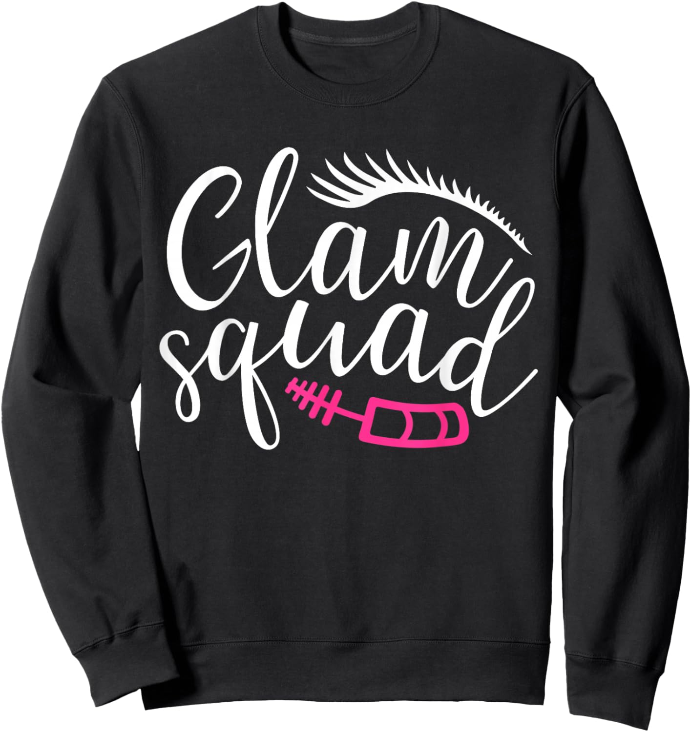 Glam Squad Funny Makeup Artist Beautician Wedding Glam Squad Sweatshirt - Sweatshirt | Black