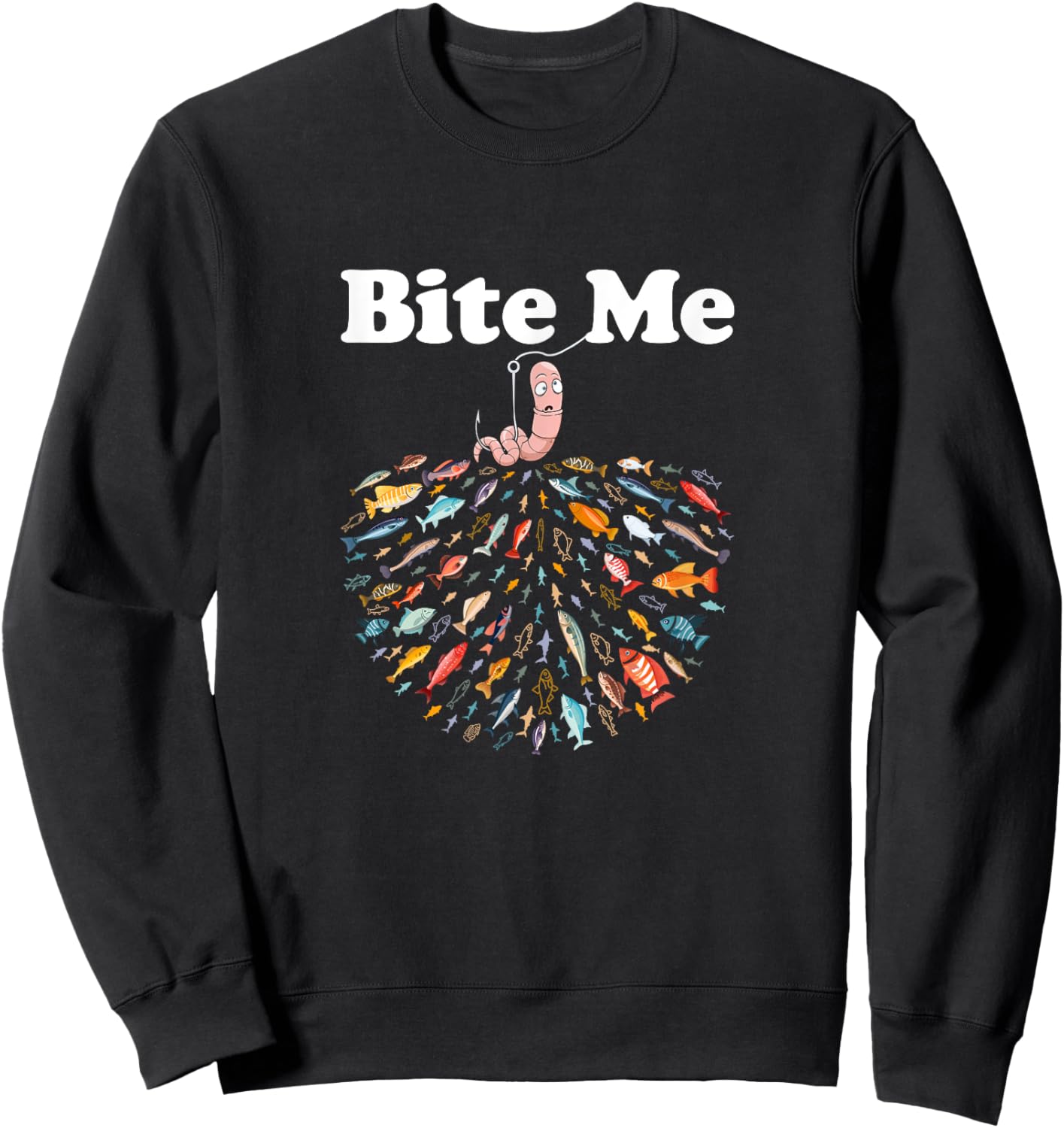Bite Me Unique Fishing - Gift fishing lovers Sweatshirt - Sweatshirt | Black
