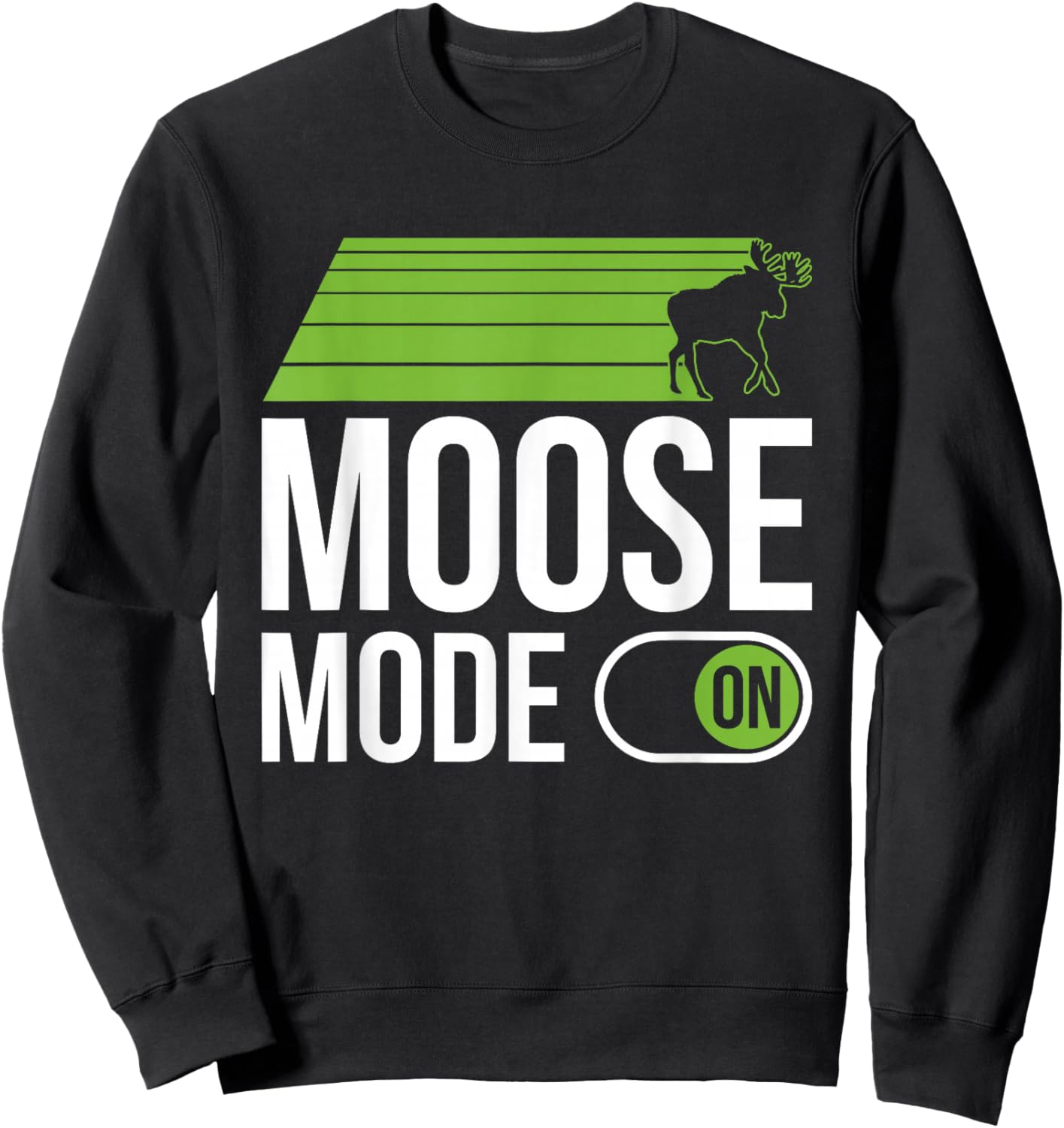 Moose Mode On - Moose Sweatshirt - Sweatshirt | Black