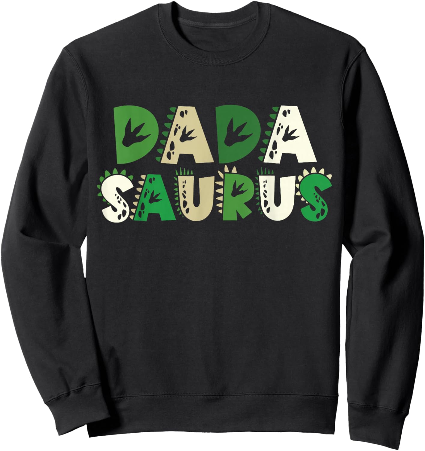Dada Saurus Matching Family Birthday Dinosaur Men Women Kids Sweatshirt - Sweatshirt | Black
