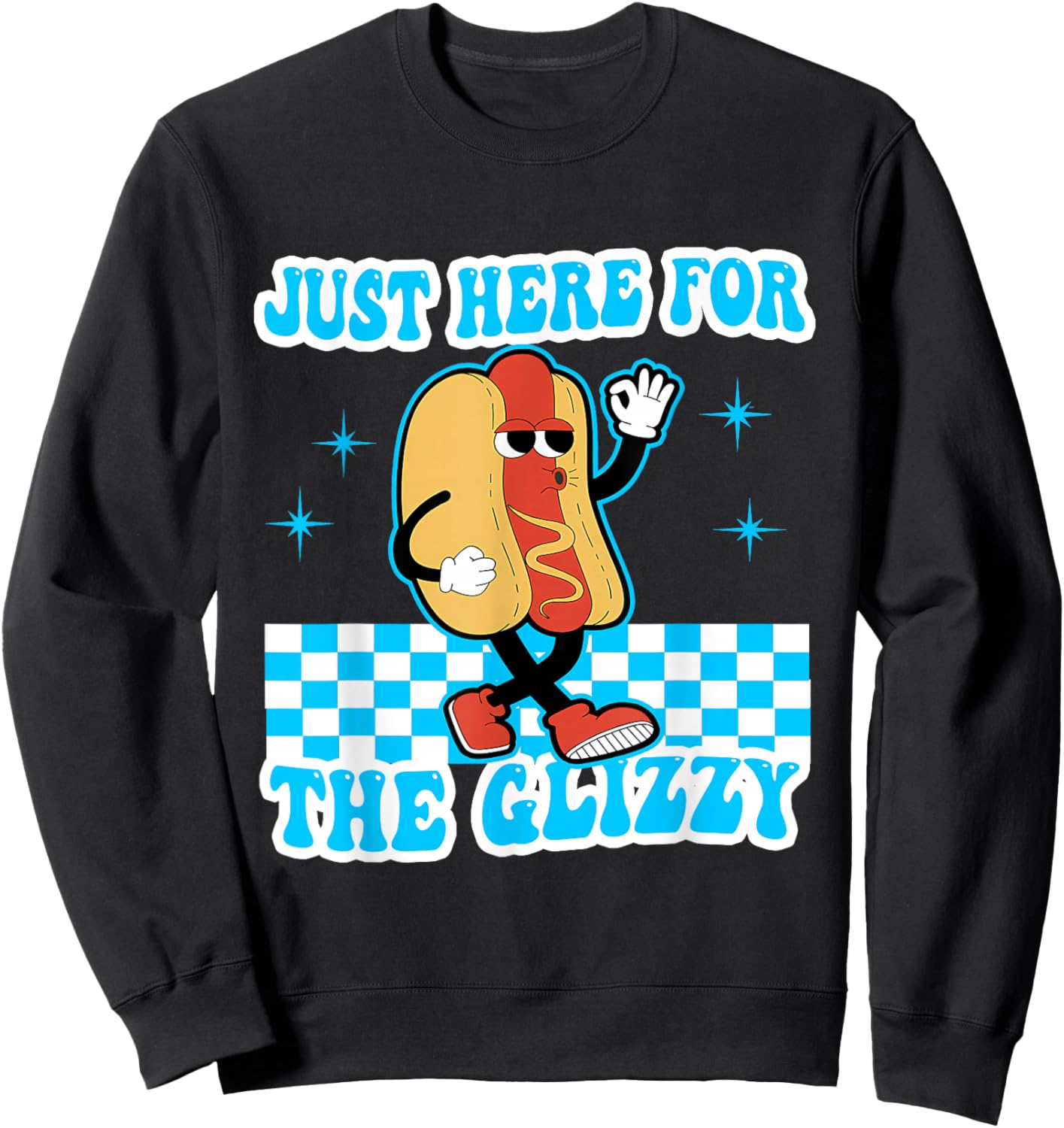 Retro Just Here For The Glizzy Shirt Kids Men Women Funny Sweatshirt - Sweatshirt | Black