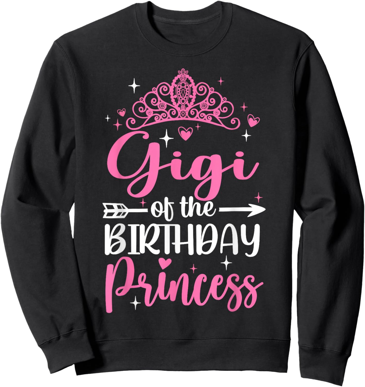 Gigi Of The Birthday Princess Bday Girl Kid Cute Family Sweatshirt - Sweatshirt | Black