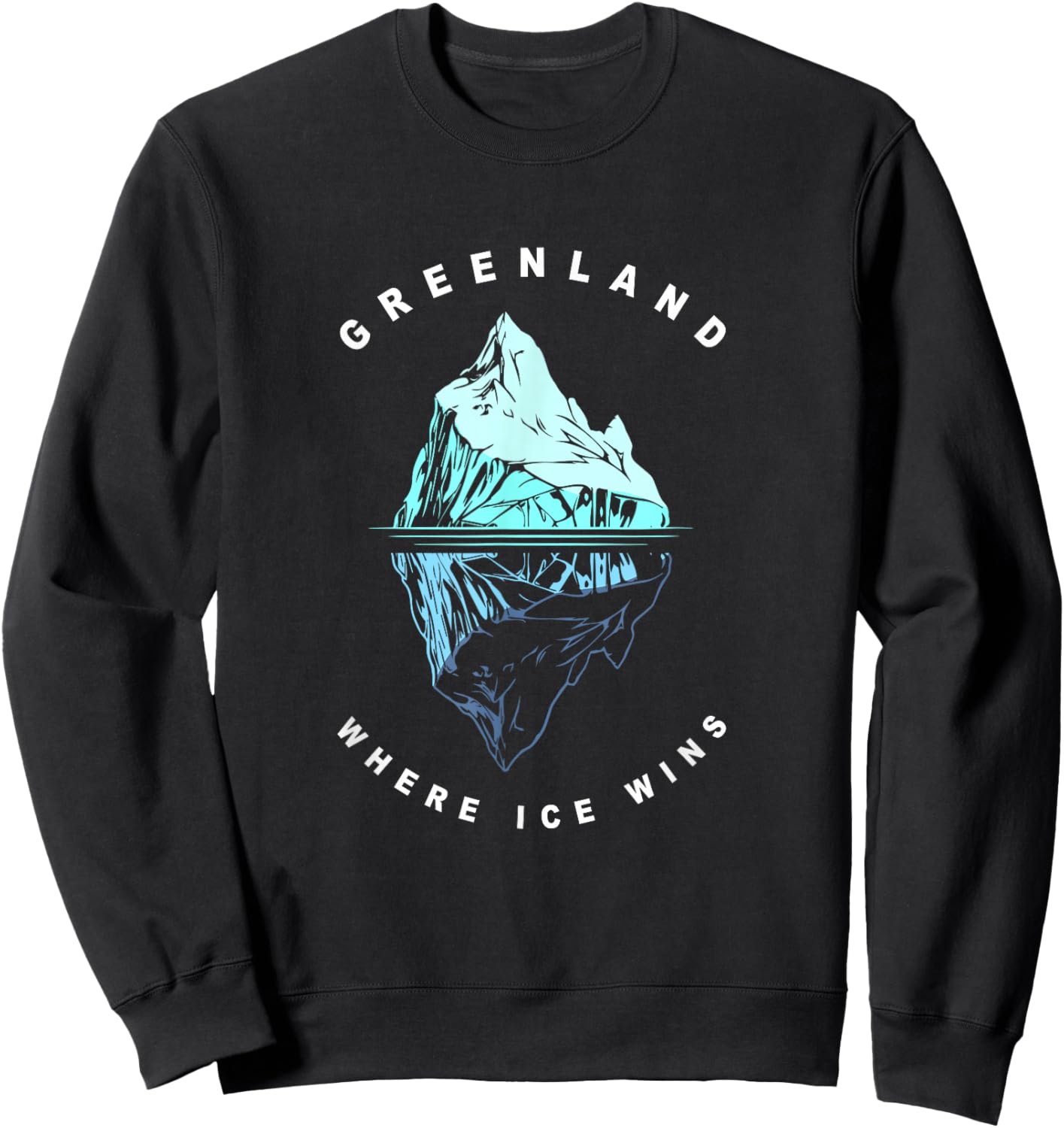 Greenland Heritage Where Ice Wins Iceberg Greenlandic Sweatshirt - Sweatshirt | Black