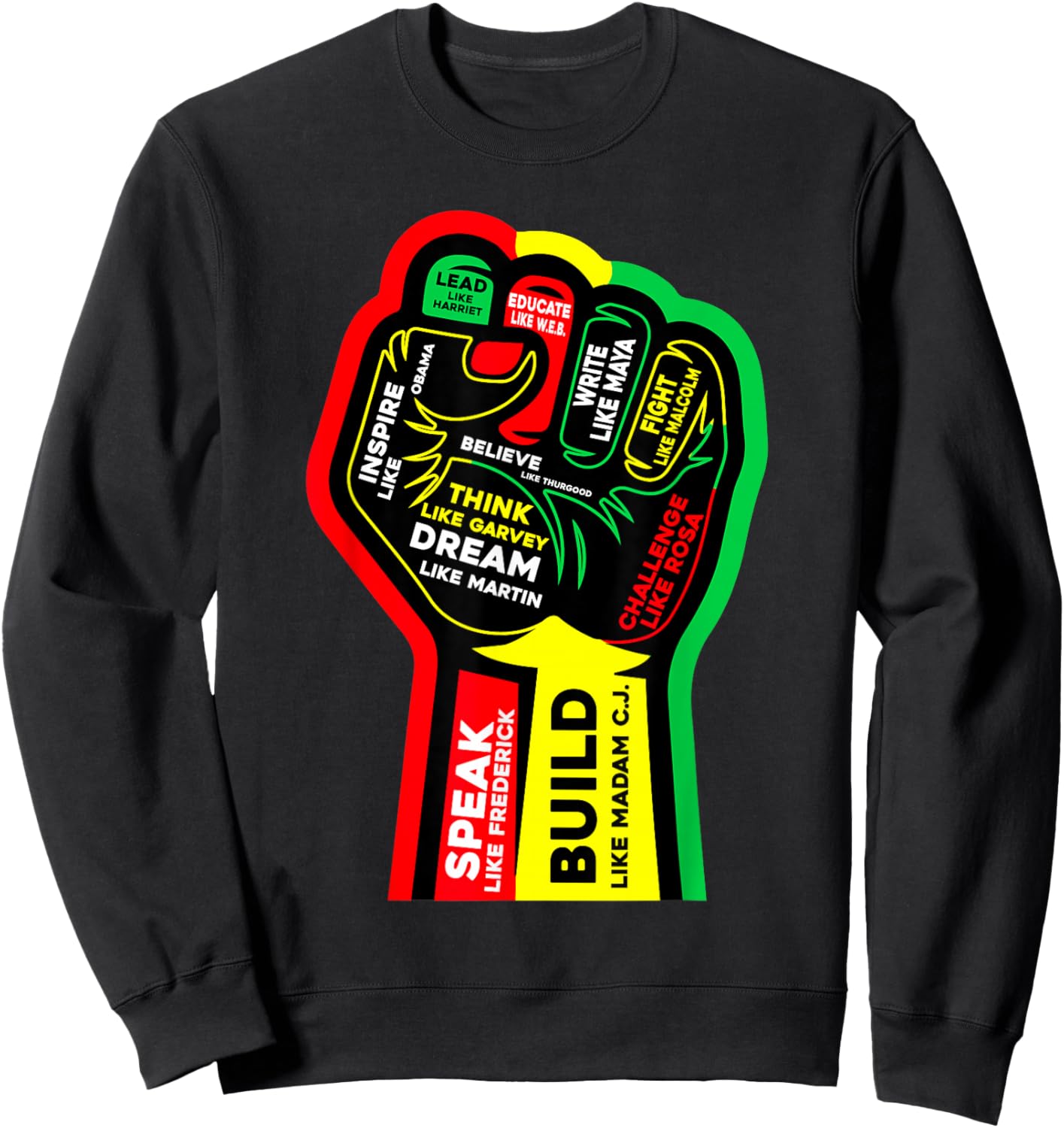 Juneteenth Dream Like Leaders African Afro Black Men Women Sweatshirt - Sweatshirt | Black