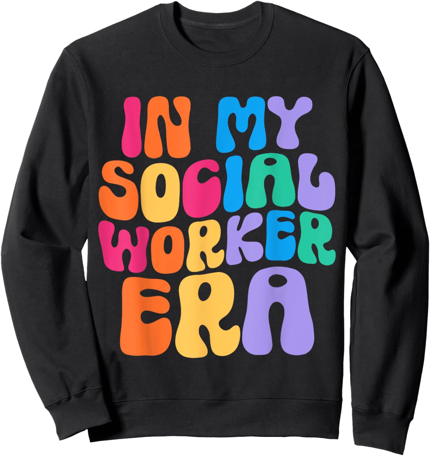 In My Social Worker Era Women Funny School Social Worker Sweatshirt - Sweatshirt | Black