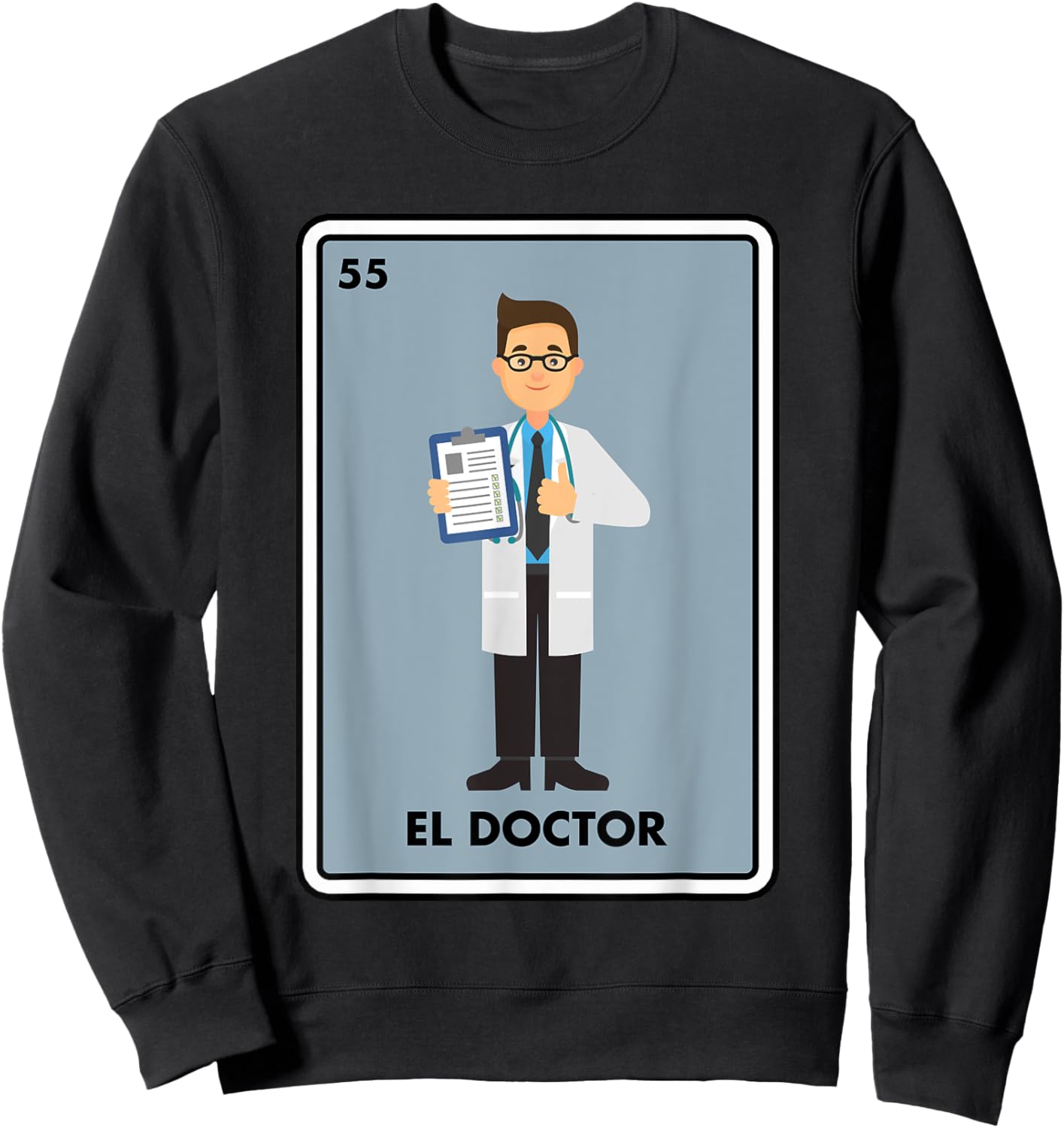Mexican The Doctor Medical El Doctor Mexican Bingo Card Sweatshirt - Sweatshirt | Black
