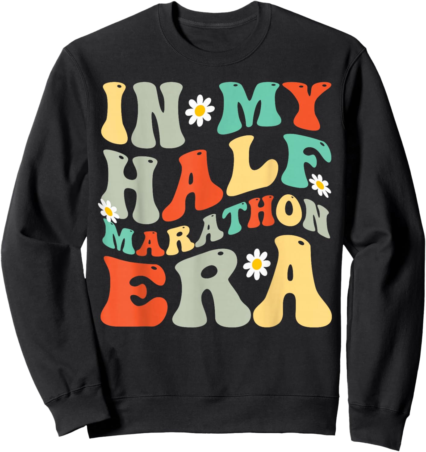 Marathon Running - In My Half Marathon Era Sweatshirt - Sweatshirt | Black