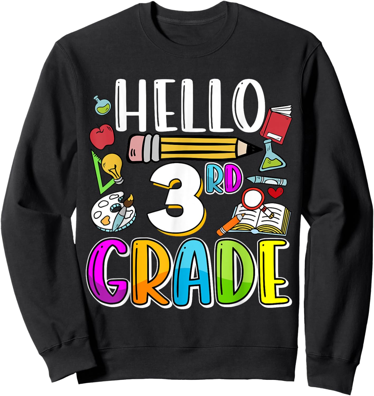 Hello 3rd Grade Back To School Teacher Student Kids Sweatshirt - Sweatshirt | Black