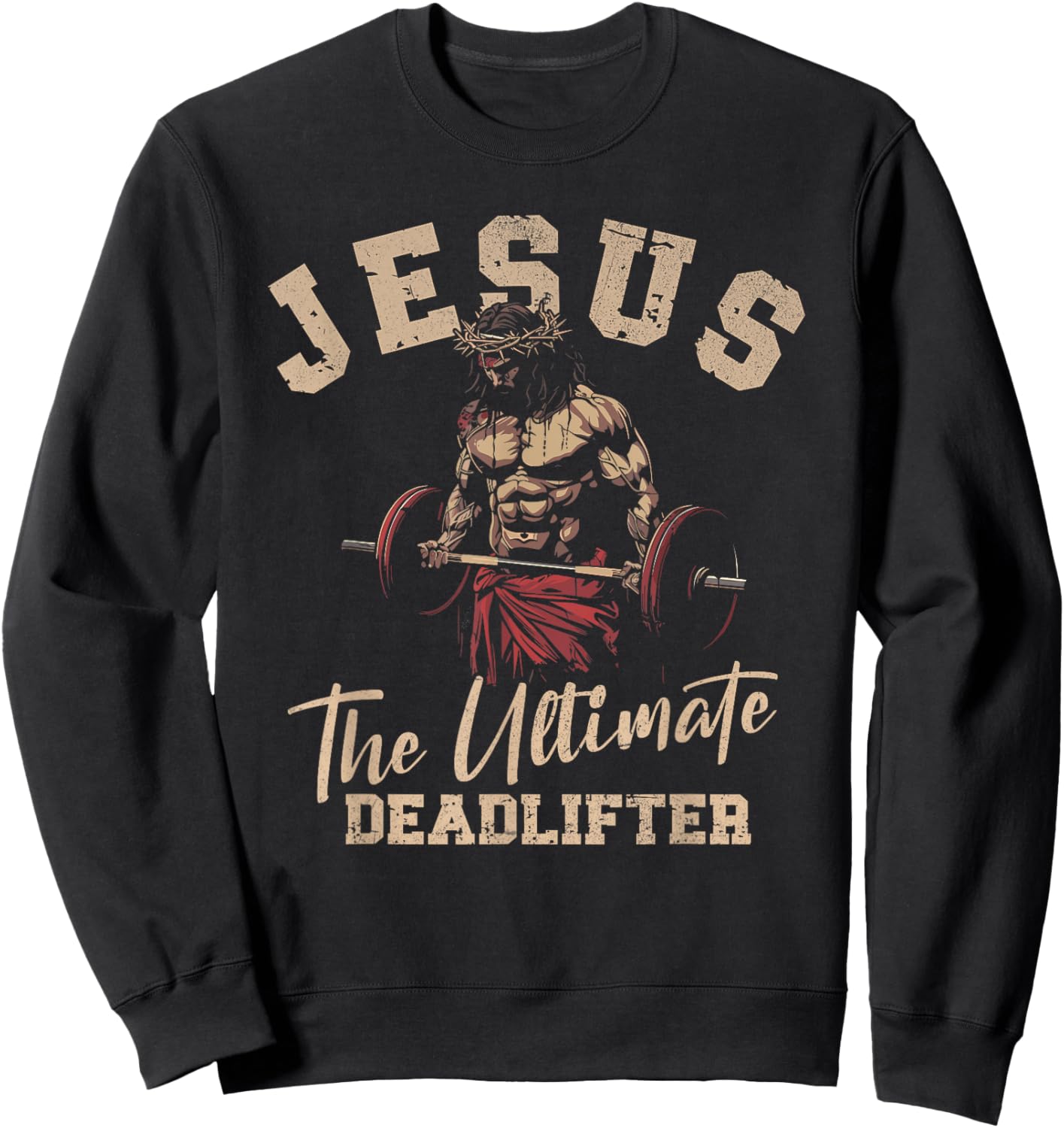 Fitness Funny Vintage Jesus The Ultimate Deadlifter Sweatshirt - Sweatshirt | Black