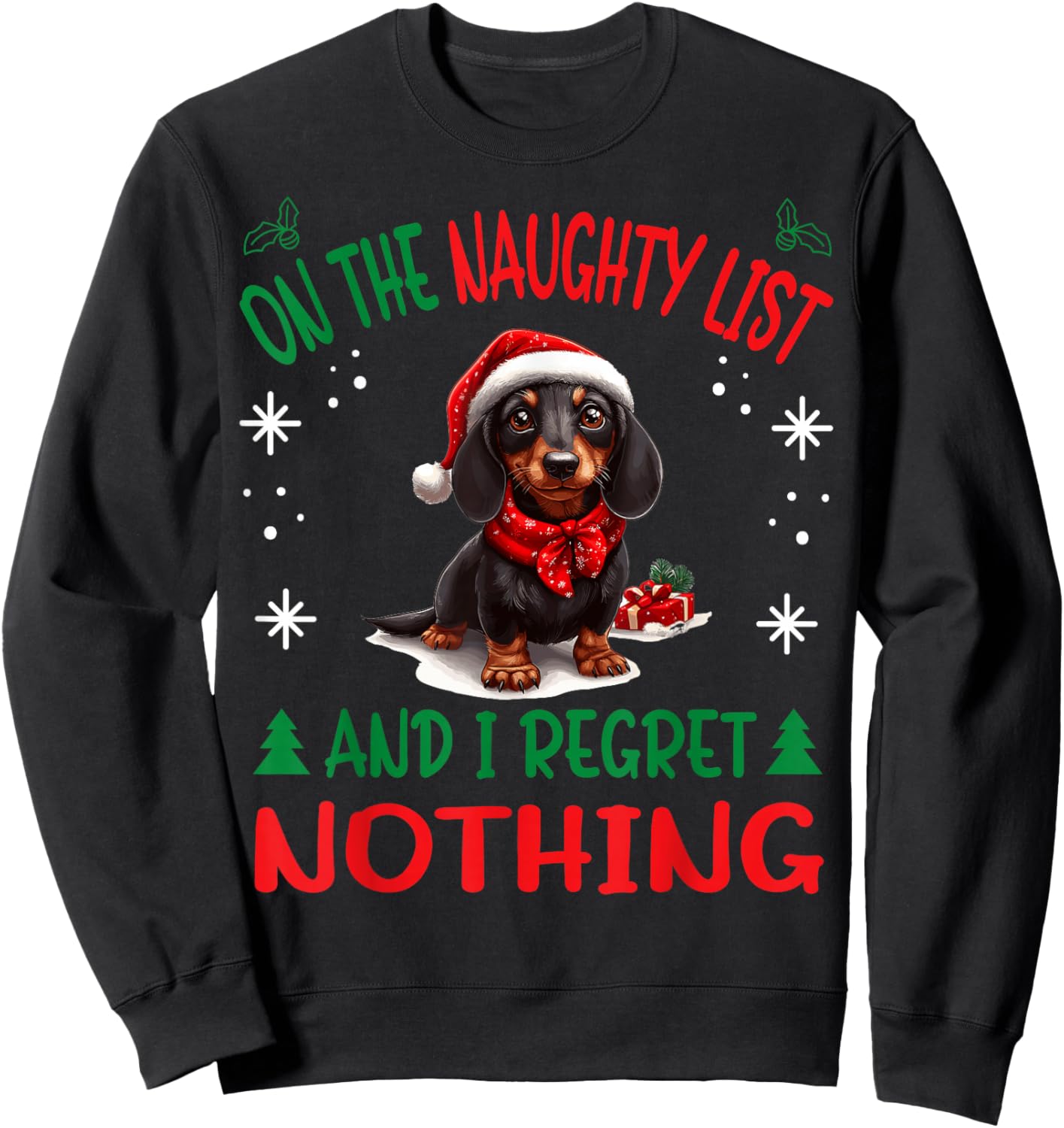 Cute Dachshund Wiener Doxie dog Dog Christmas On The Naughty Sweatshirt - Sweatshirt | Black