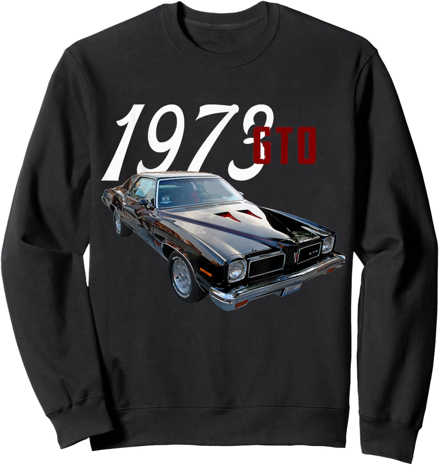 1973 73 GTO Classic Car Old School Muscle Car Sweatshirt - Sweatshirt | Black