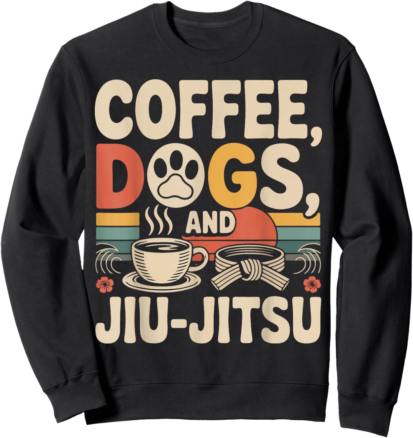 Jiu Jitsu Coffee Dog Retro Vintage Coffee Dogs and Jiu-Jitsu Sweatshirt - Sweatshirt | Black