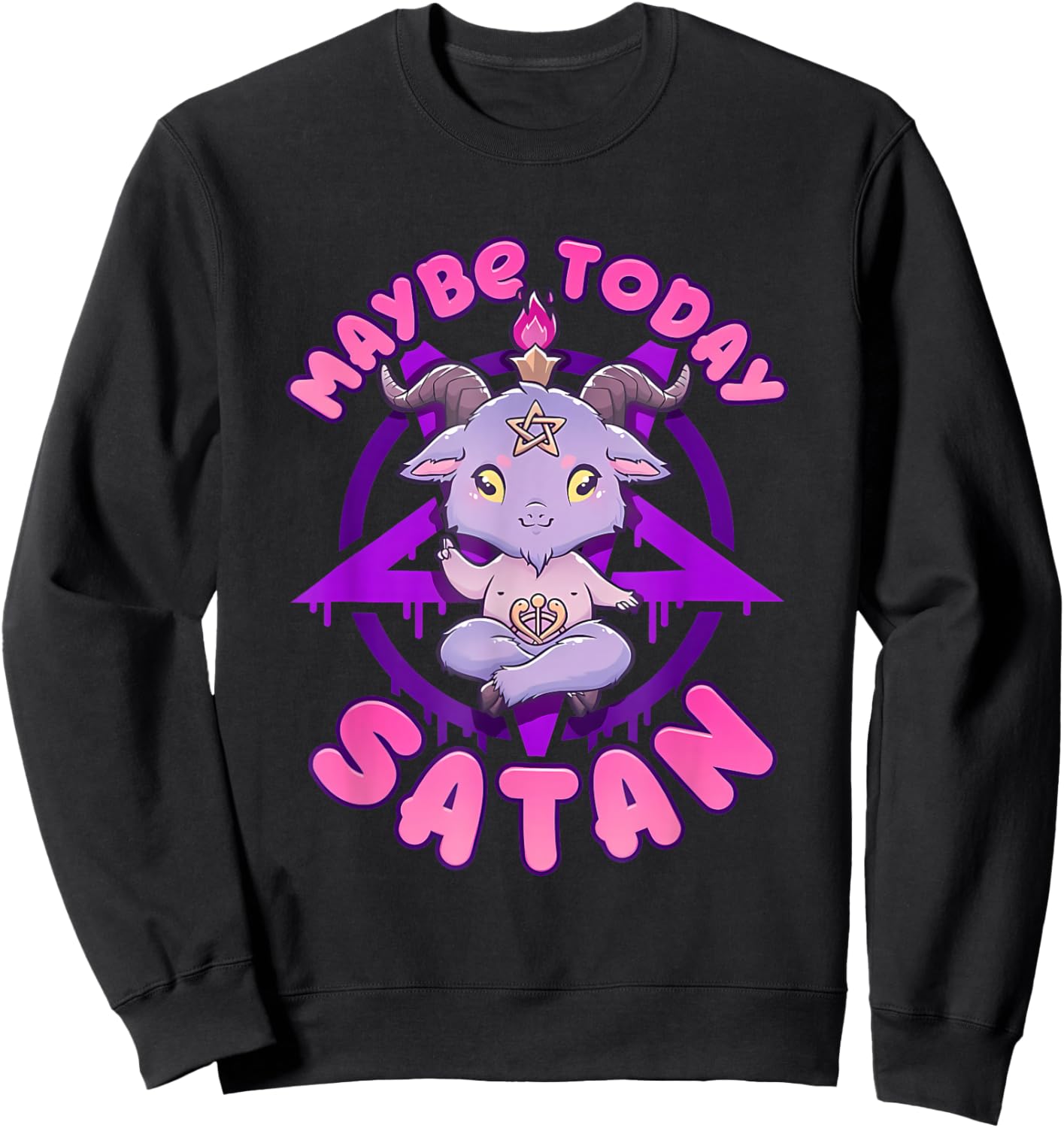 Maybe Today Satan Funny Satanism Quote Cute Kawaii Baphomet Sweatshirt - Sweatshirt | Black