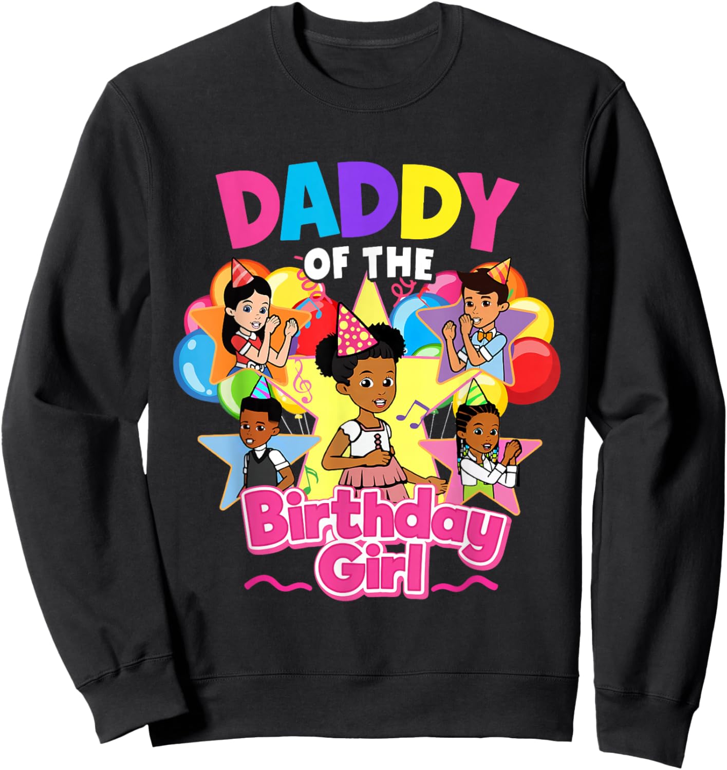 Daddy of Birthday Girl Gracie Pink Doll Family Decorations Sweatshirt - Sweatshirt | Black