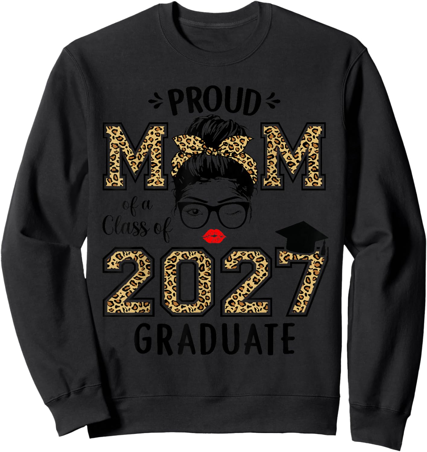 Mom Senior 2027 Proud Mom of A Class of 2027 Graduate Sweatshirt - Sweatshirt | Black