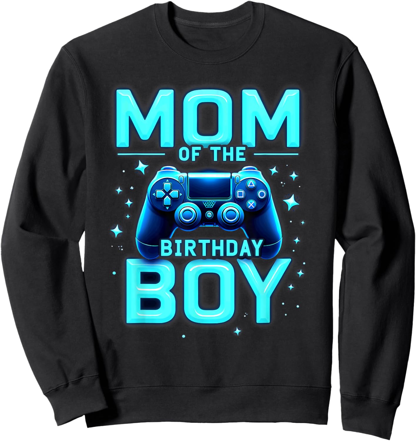 Mom Of The Birthday Boy Video Gamer Gaming Sweatshirt - Sweatshirt | Black