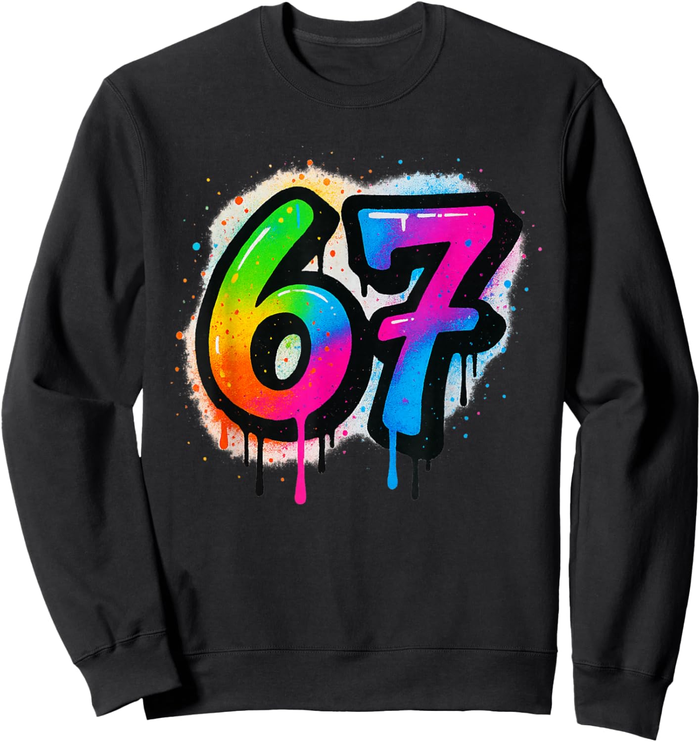 SCP 67 Six Seven 6 7 Meme Design 6 7 Sweatshirt - Sweatshirt | Black