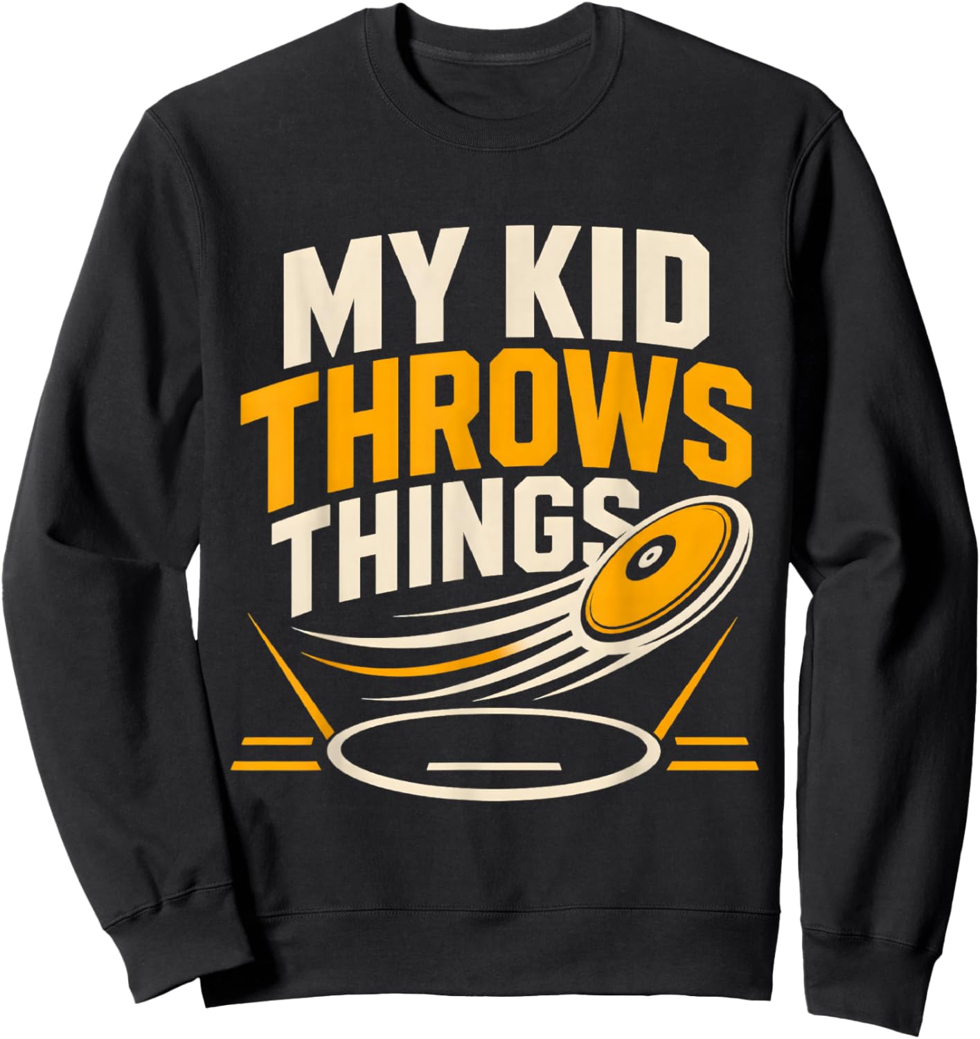 Discus Mom My Kid Throws Things Sweatshirt - Sweatshirt | Black