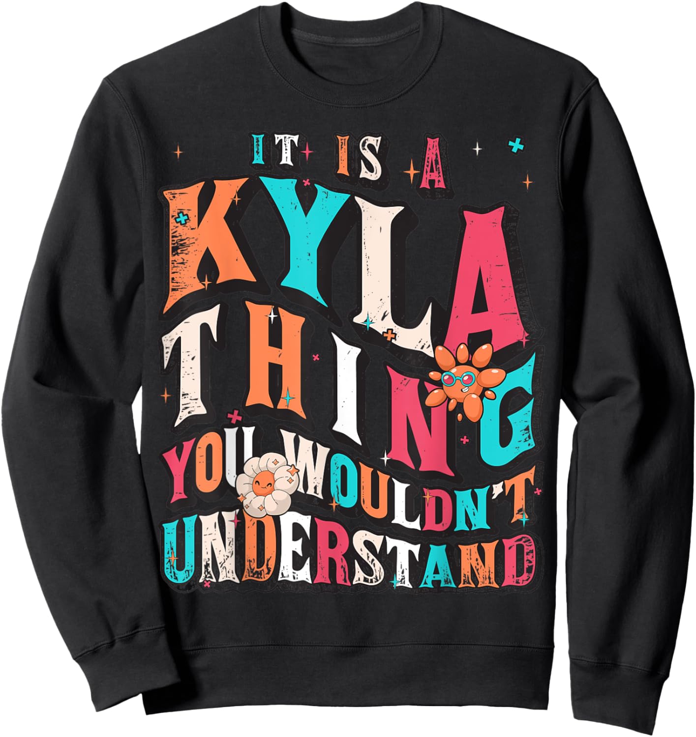 It's Kyla Thing You Wouldn't Understand, Kyla Groovy Sweatshirt - Sweatshirt | Black