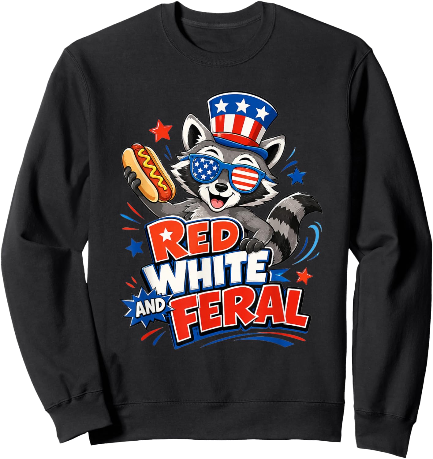 USA Kids Red Funny White and Feral Racoon Feral 4th of July Sweatshirt - Sweatshirt | Black