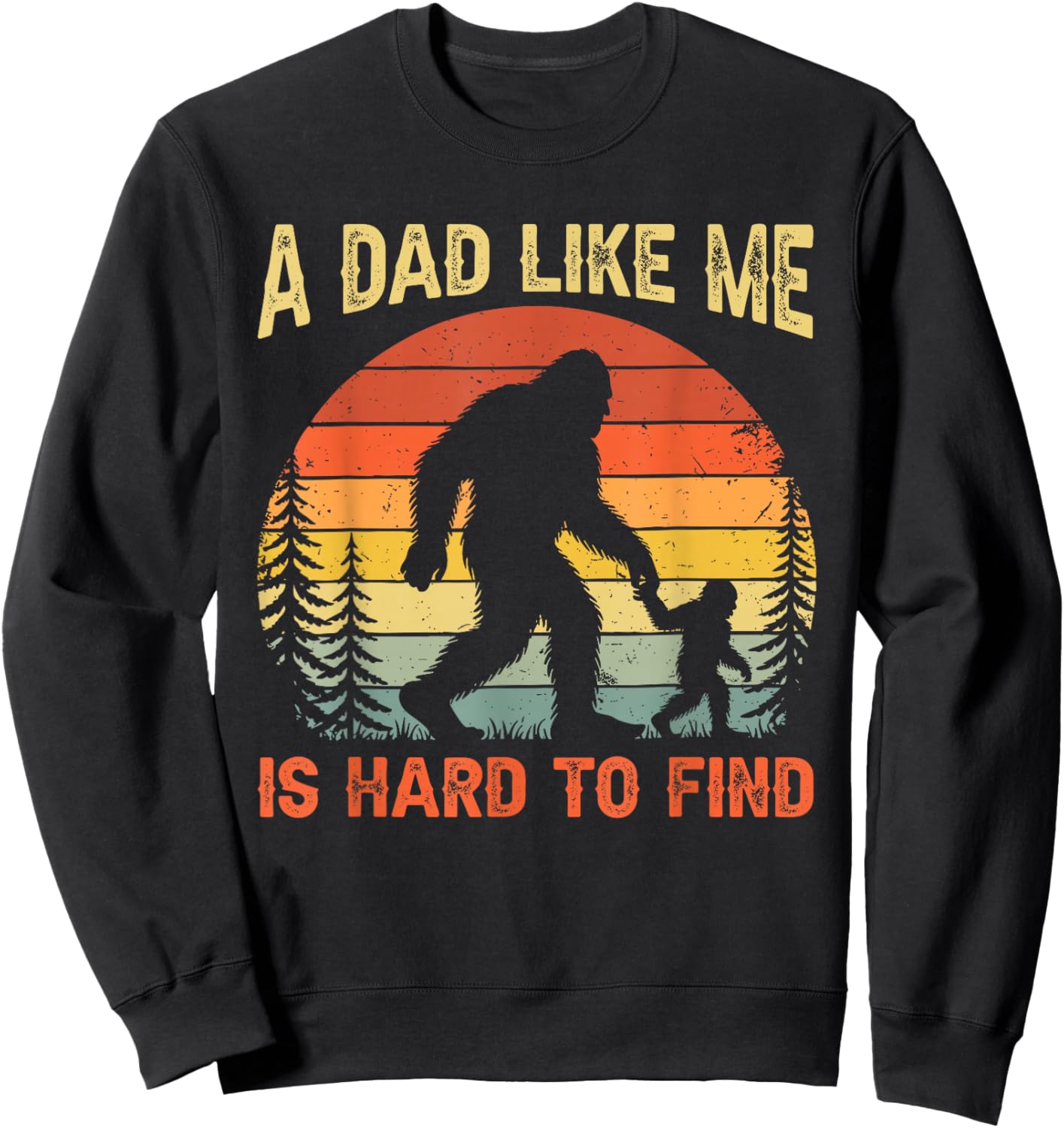 Sasquatch Papa Sweatshirt - Sweatshirt | Black