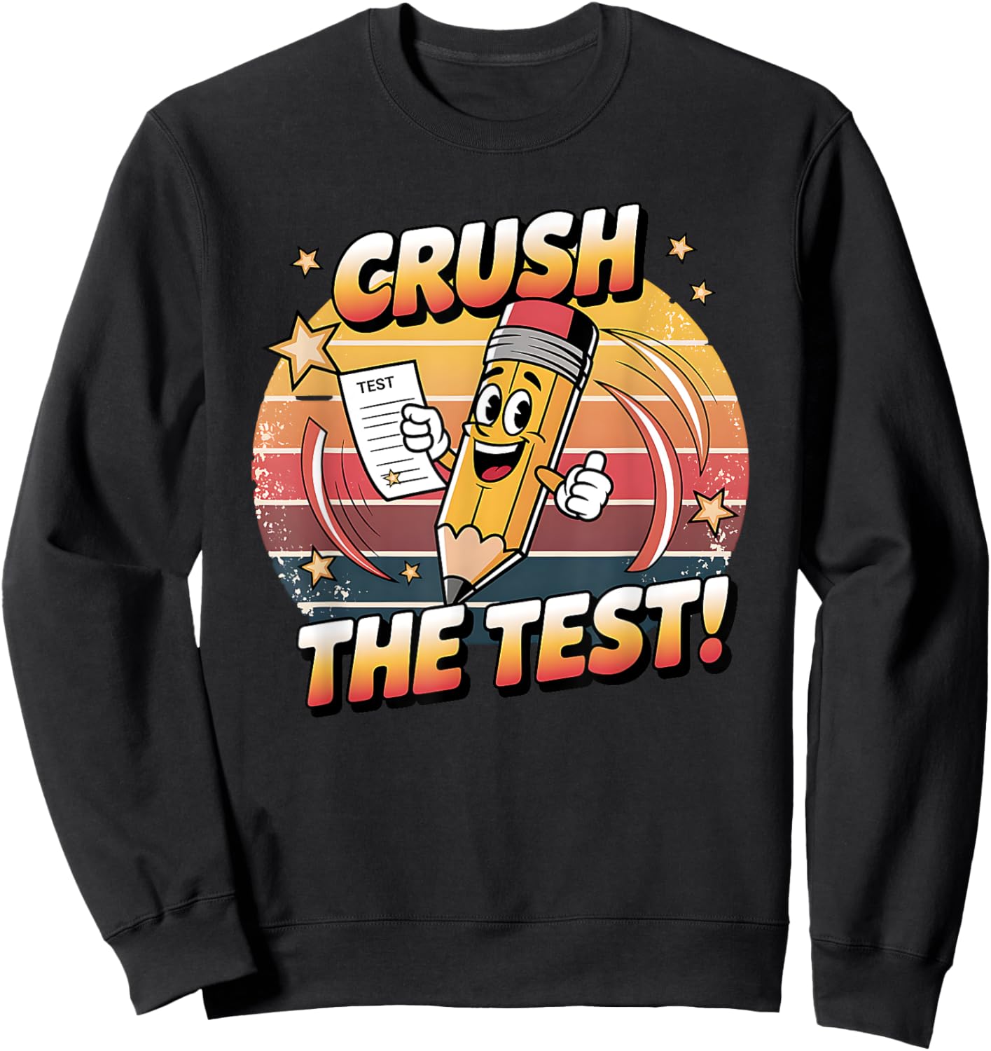 Crush The Test Retro Sunset Teacher Test Day Teacher Team Sweatshirt - Sweatshirt | Black