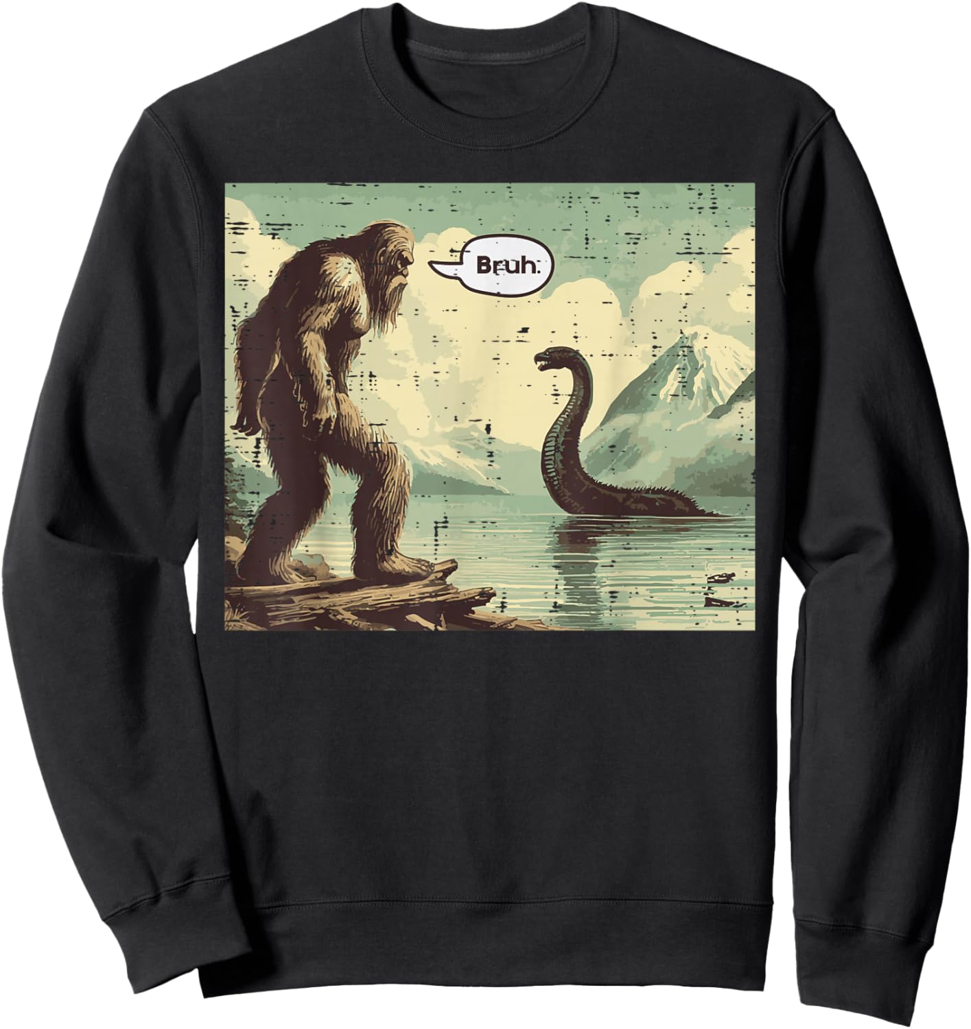 Bigfoot Loch Ness Bruh Funny Saying Sasquatch Men Women Kids Sweatshirt - Sweatshirt | Black