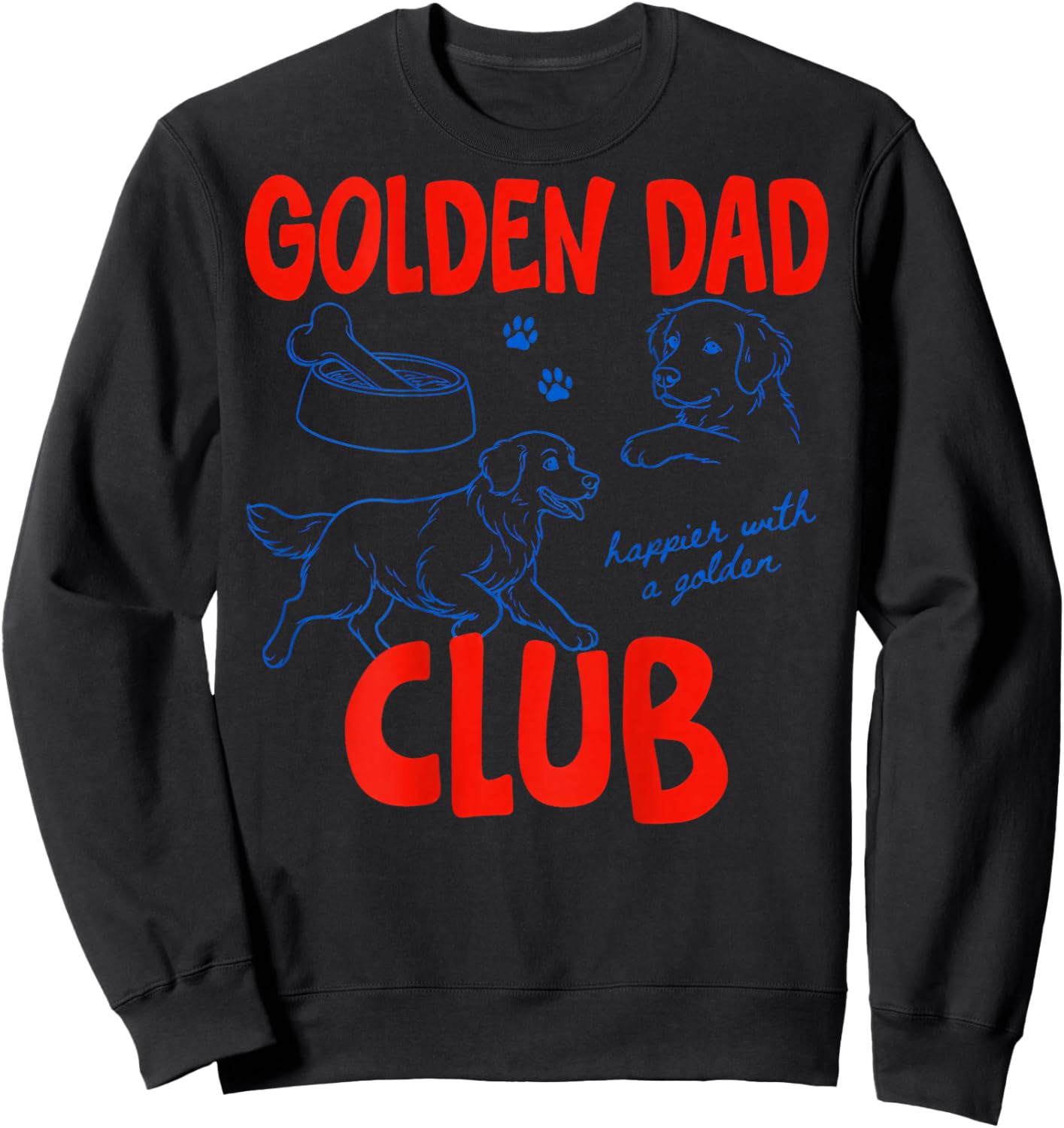 (ON Back) Golden Retriever Dog Dad Club Father's Day Vintage Sweatshirt - Sweatshirt | Black