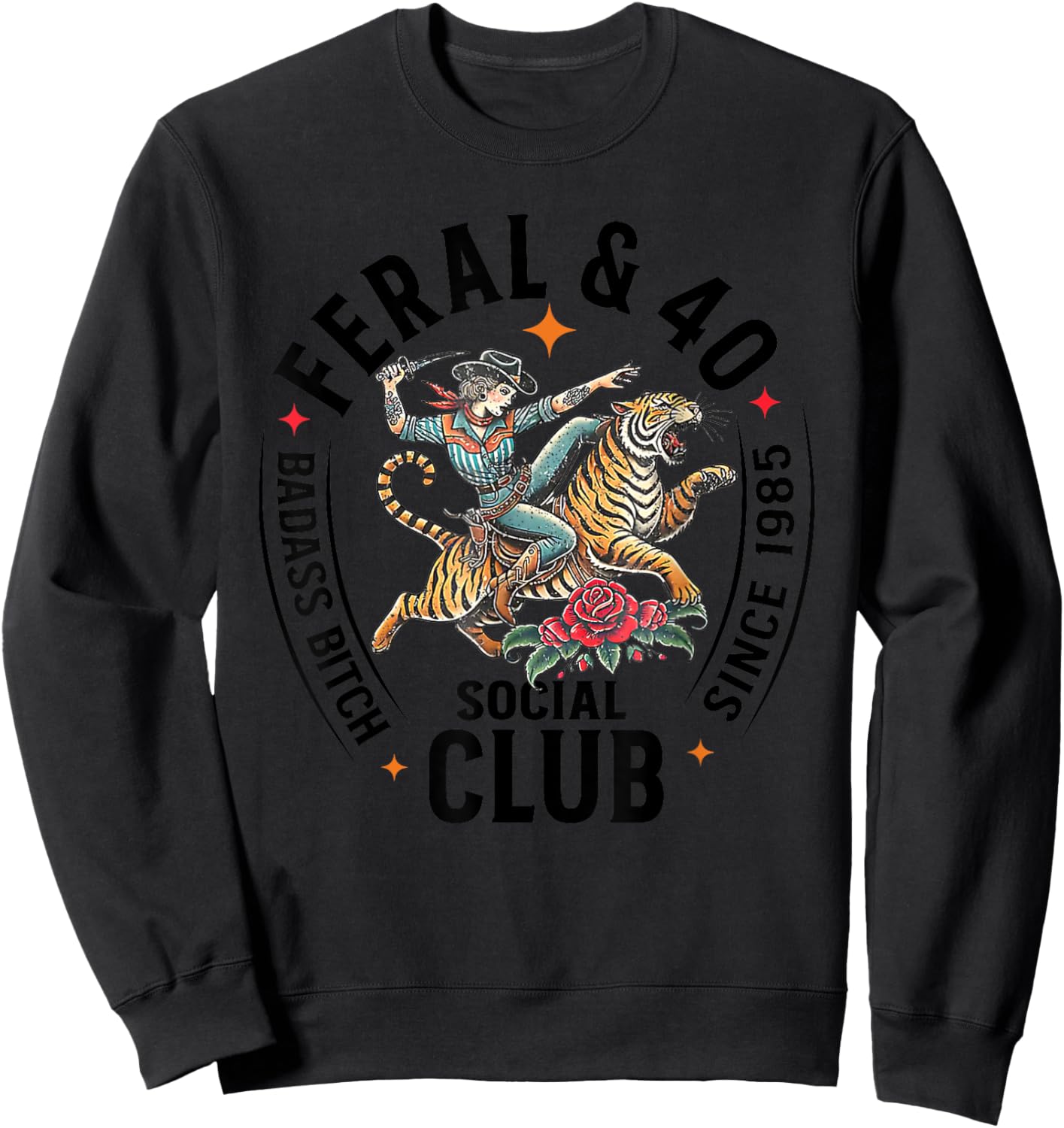 Feral & 40 Social Club Since 1985, Funny 40th Birthday Sweatshirt - Sweatshirt | Black