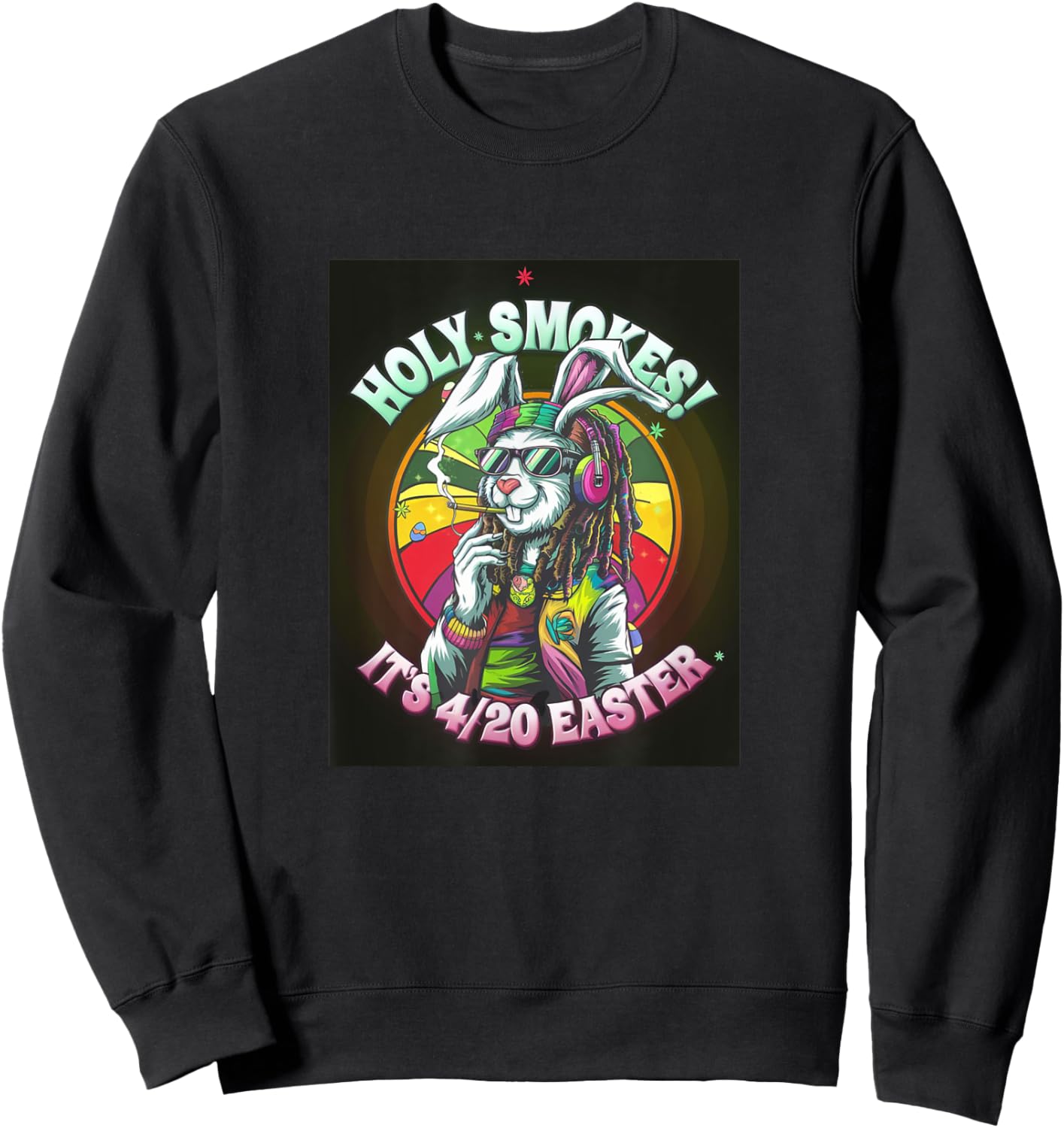 Holy Smokes 420 Easter Rabbit Smoking Weed Cannabis Vintage Sweatshirt - Sweatshirt | Black