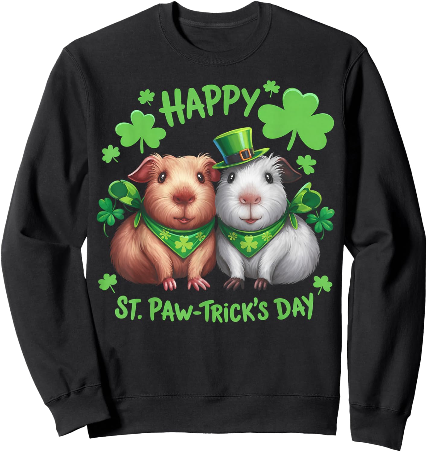 Happy St Pawtricks Day Guinea Pig Cute Irish Graphic Sweatshirt - Sweatshirt | Black