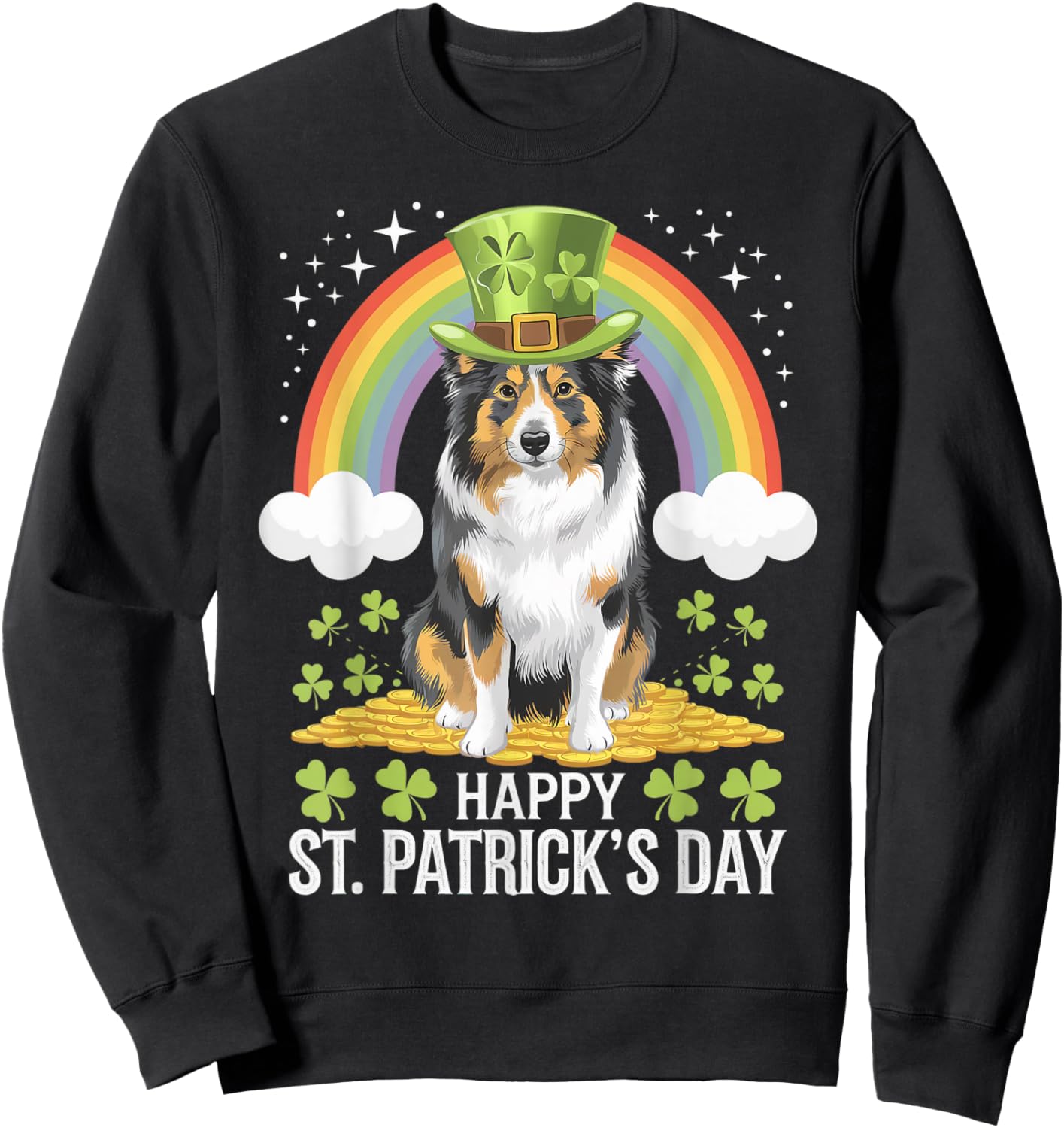Sheltie on Shetland Sheepdog Dog St Patricks Day Sweatshirt - Sweatshirt | Black