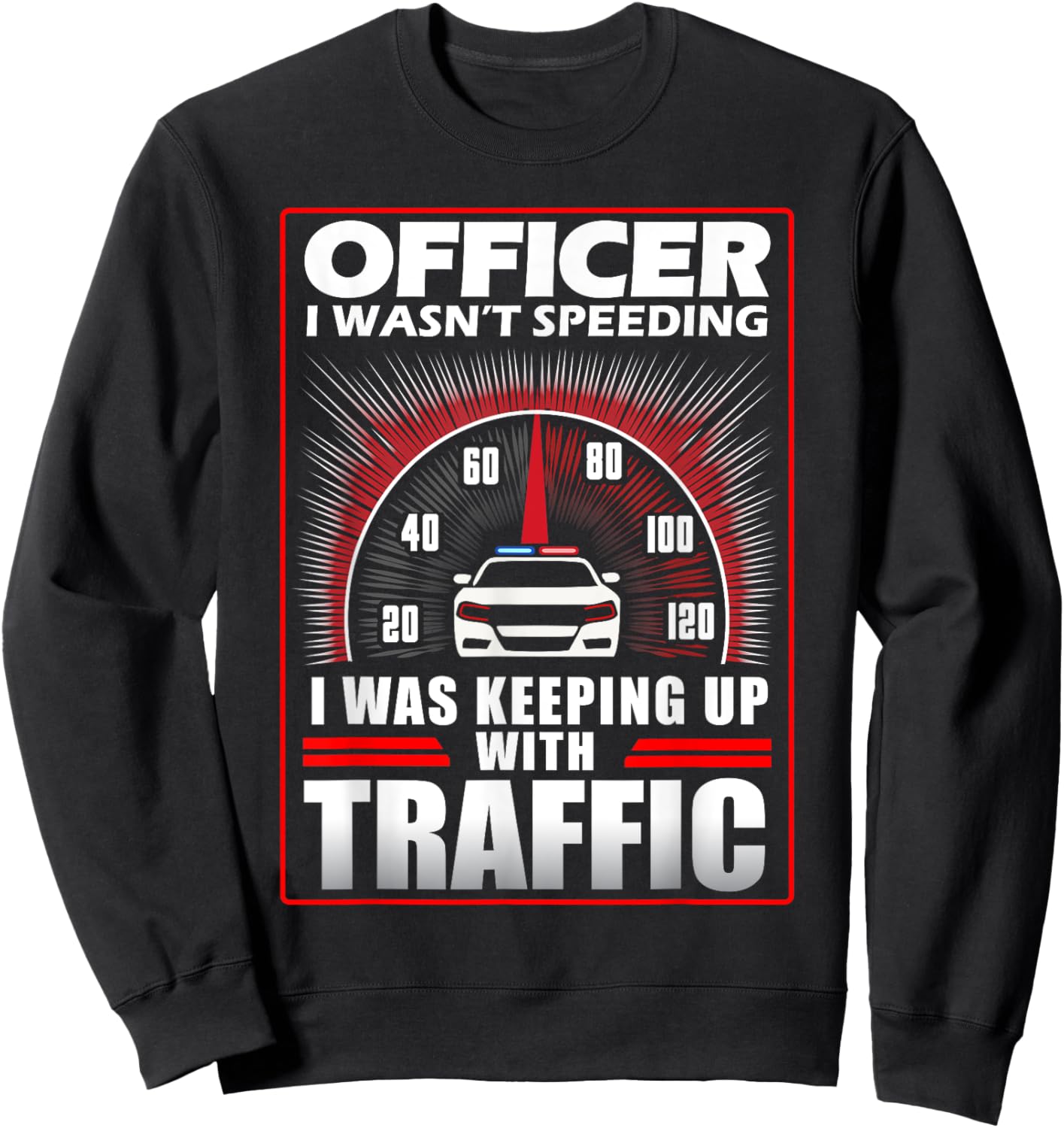 Officer Speeding Ticket For Car Enthusiasts & Mechanics Sweatshirt - Sweatshirt | Black